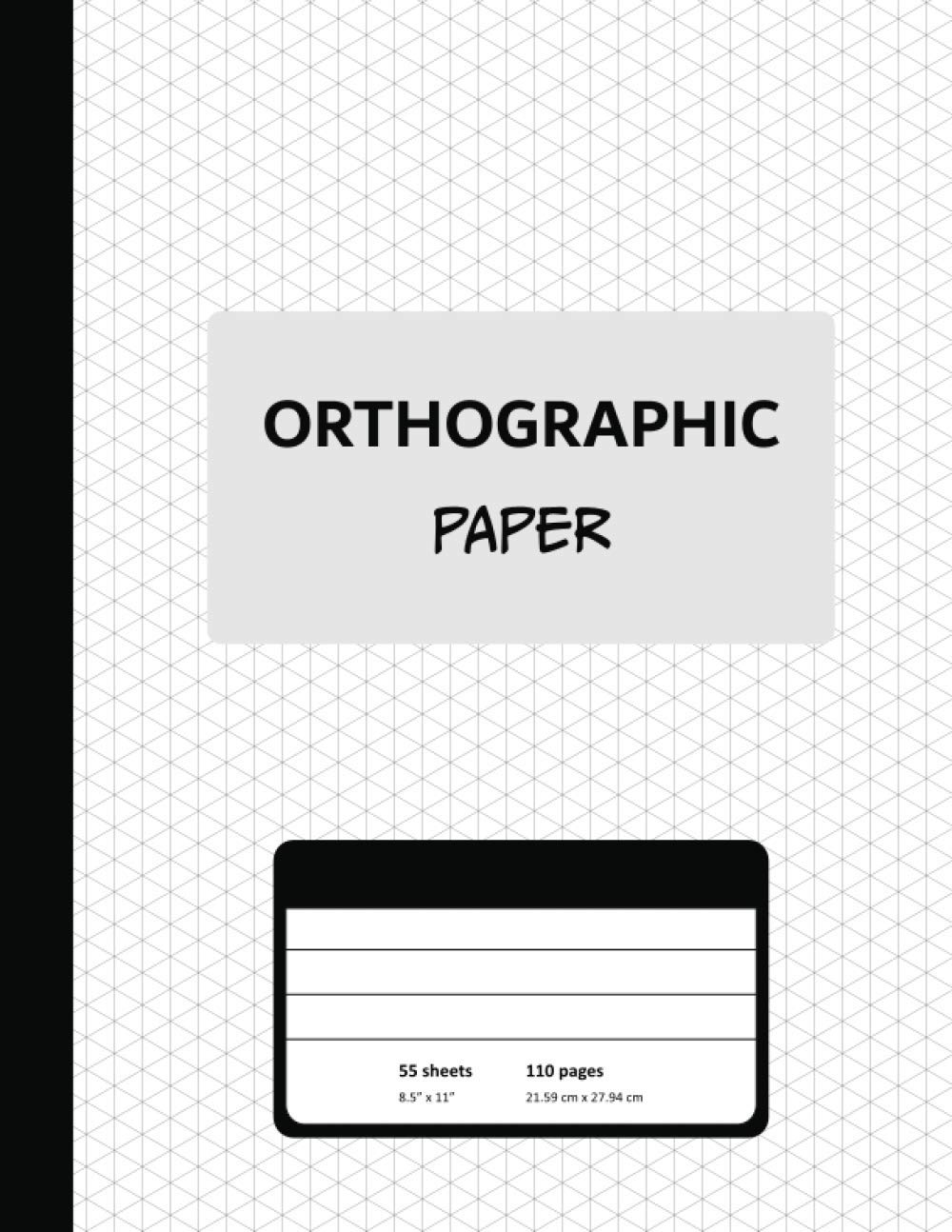 Orthographic Paper A Triangular Graph Paper Notebook For 3D Design Including Engineering