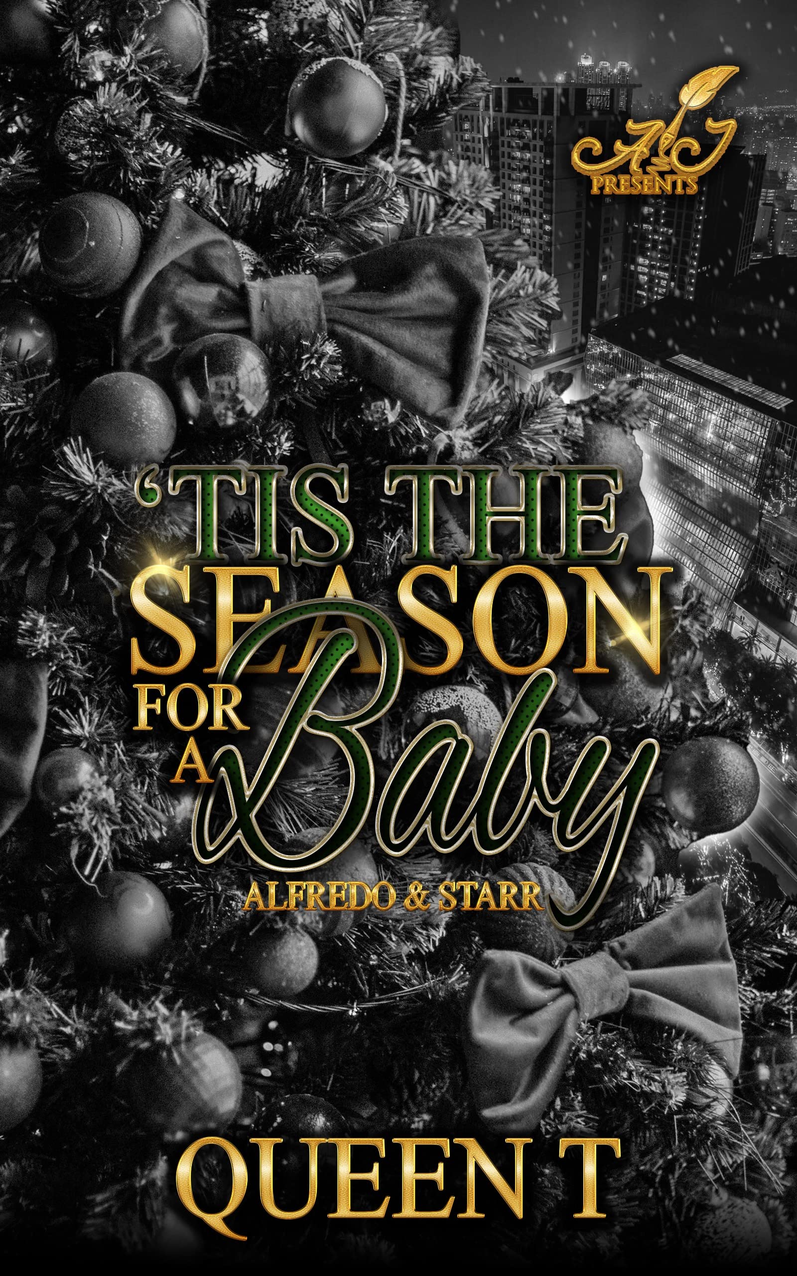 'Tis the Season for a Baby: Alfredo & Starr