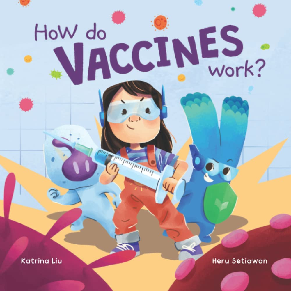 How do Vaccines Work? a STEM book about our immune system, viruses