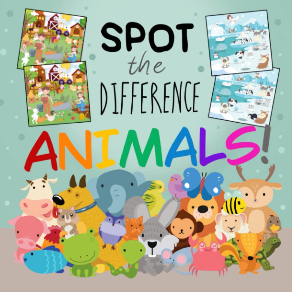 Spot The Difference Animals A Fun Search And Solve Puzzle Book For spot-the-difference-animals-a-fun-search-and-solve-puzzle-book-for