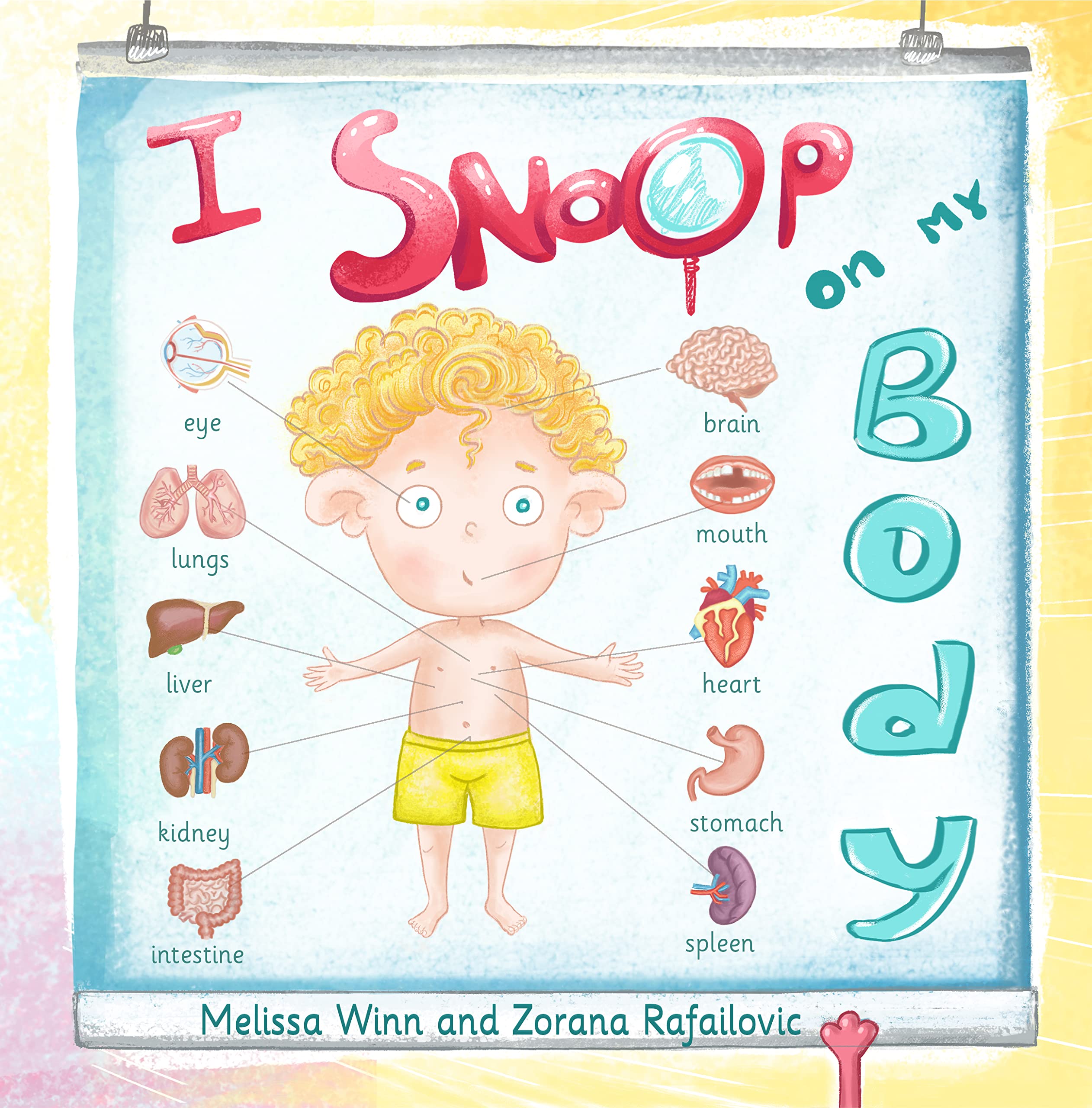 I Snoop On My Body A Picture Book For Kids About How The Human Body
