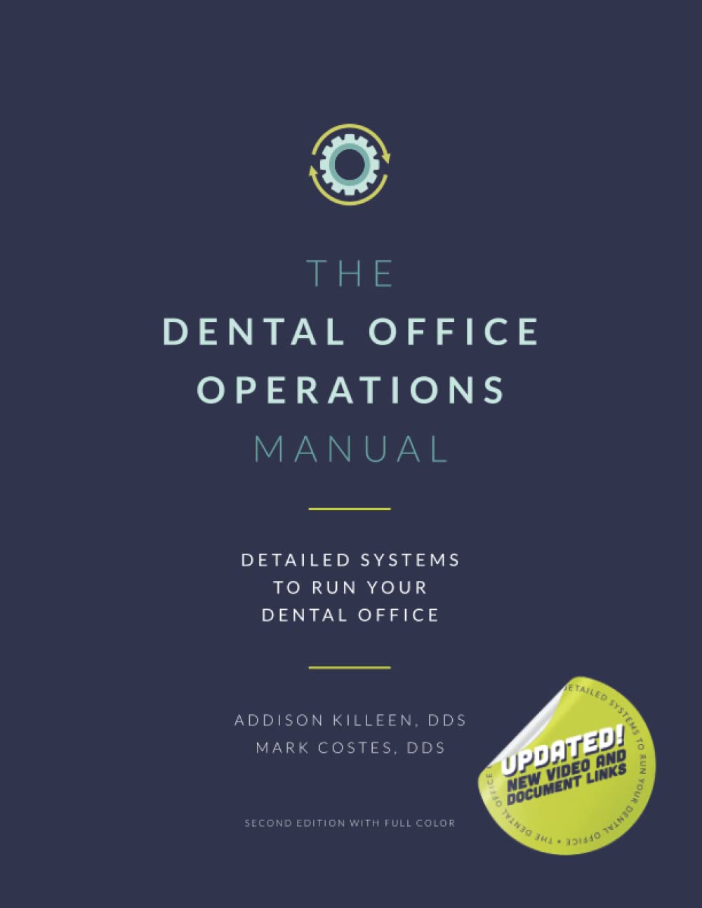 Operations Manual Detailed Systems to Run your Dental Practice by