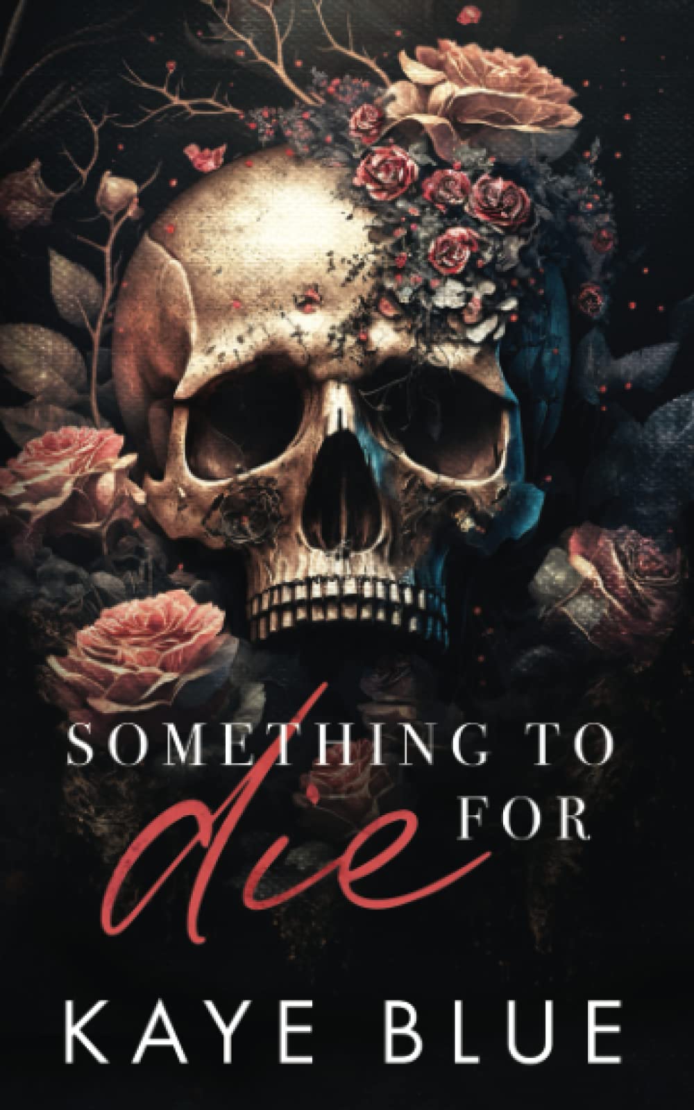 Something to Die For (Love After Life, #1)