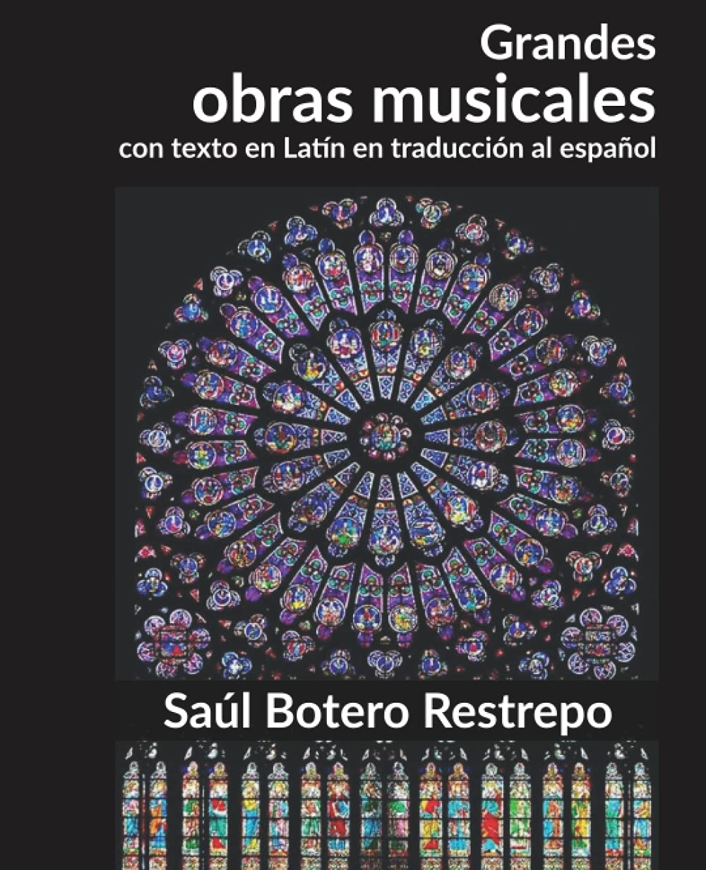 Grandes obras musicales con texto en Latín en traducción al español by