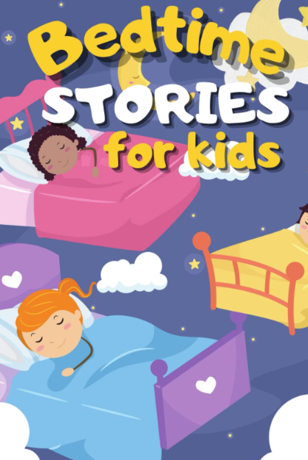 Bedtime Stories for Kids: A Selection of Short Stories with ...