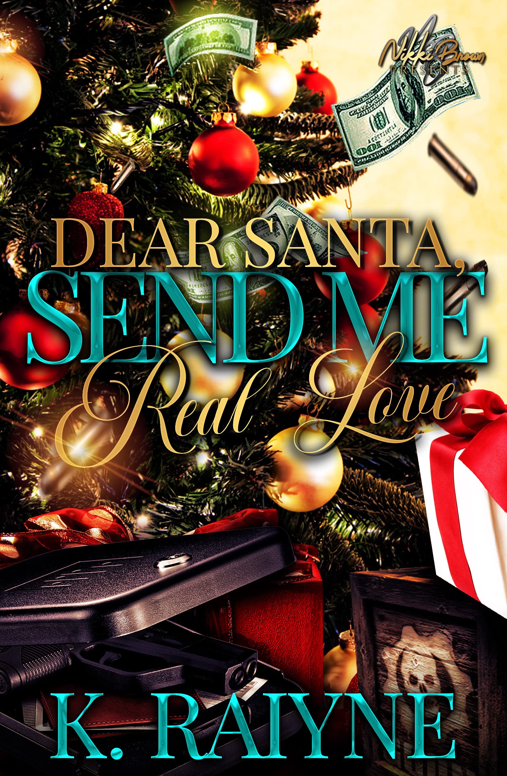Dear Santa Send Me Real Love book cover