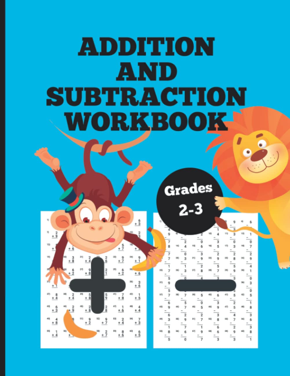 Addition and Subtraction Workbook: Grades 2-3 Math | Ages 6-8 | Math ...