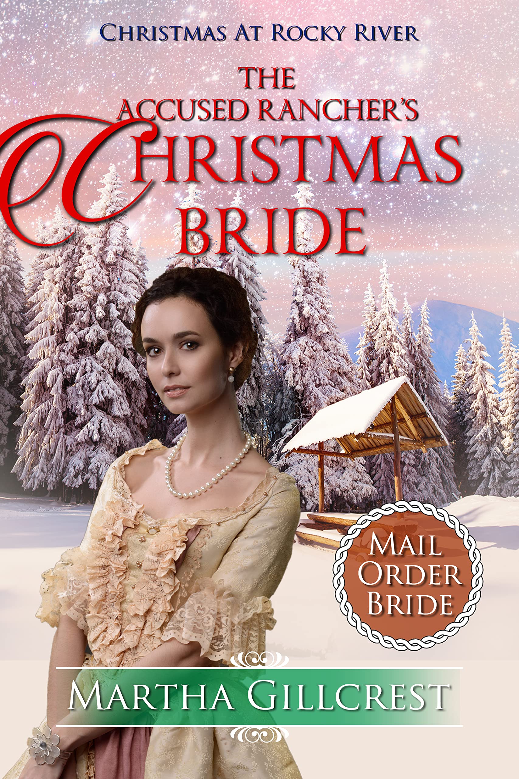 The Accused Rancher’s Christmas Bride
