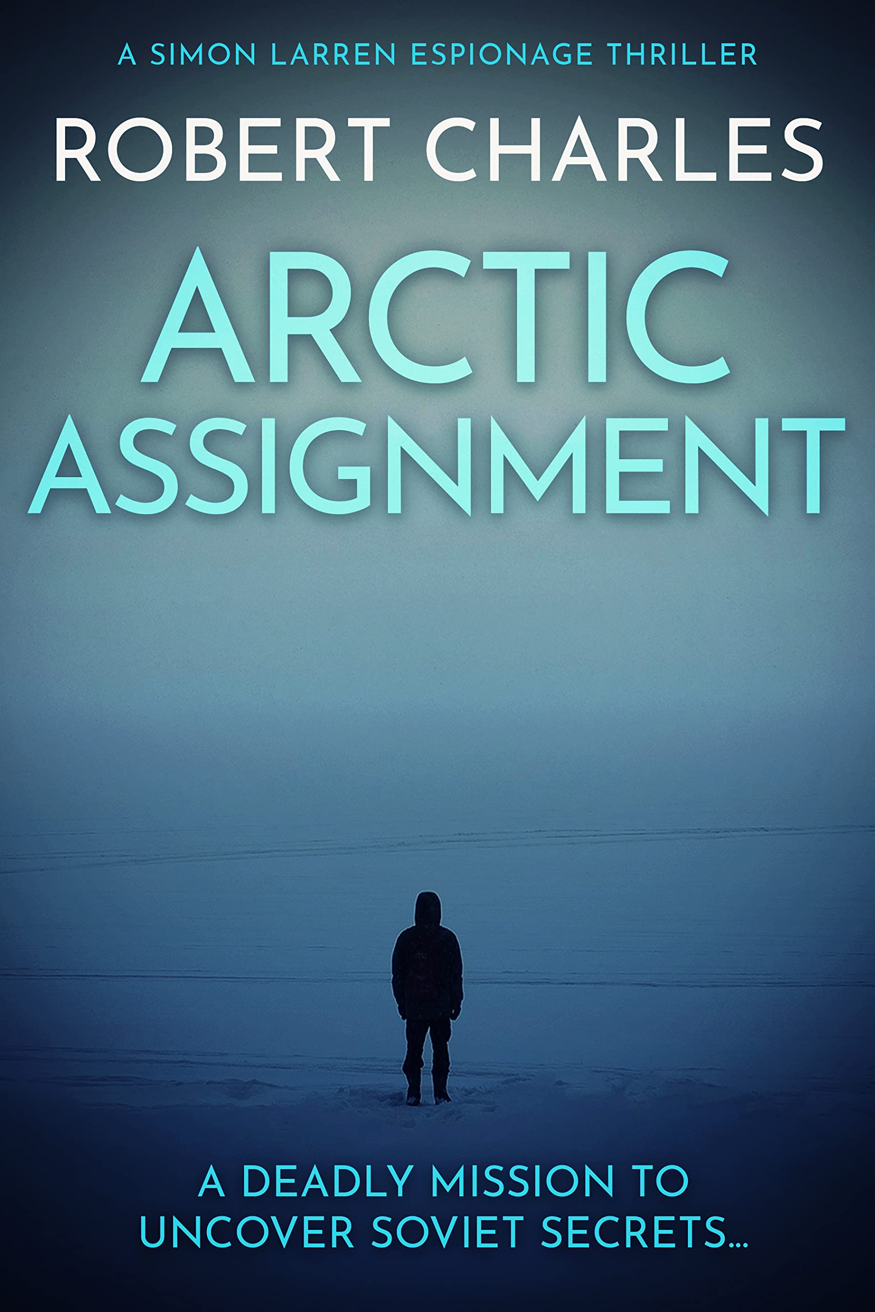 Arctic Assignment: A deadly mission to uncover Soviet secrets