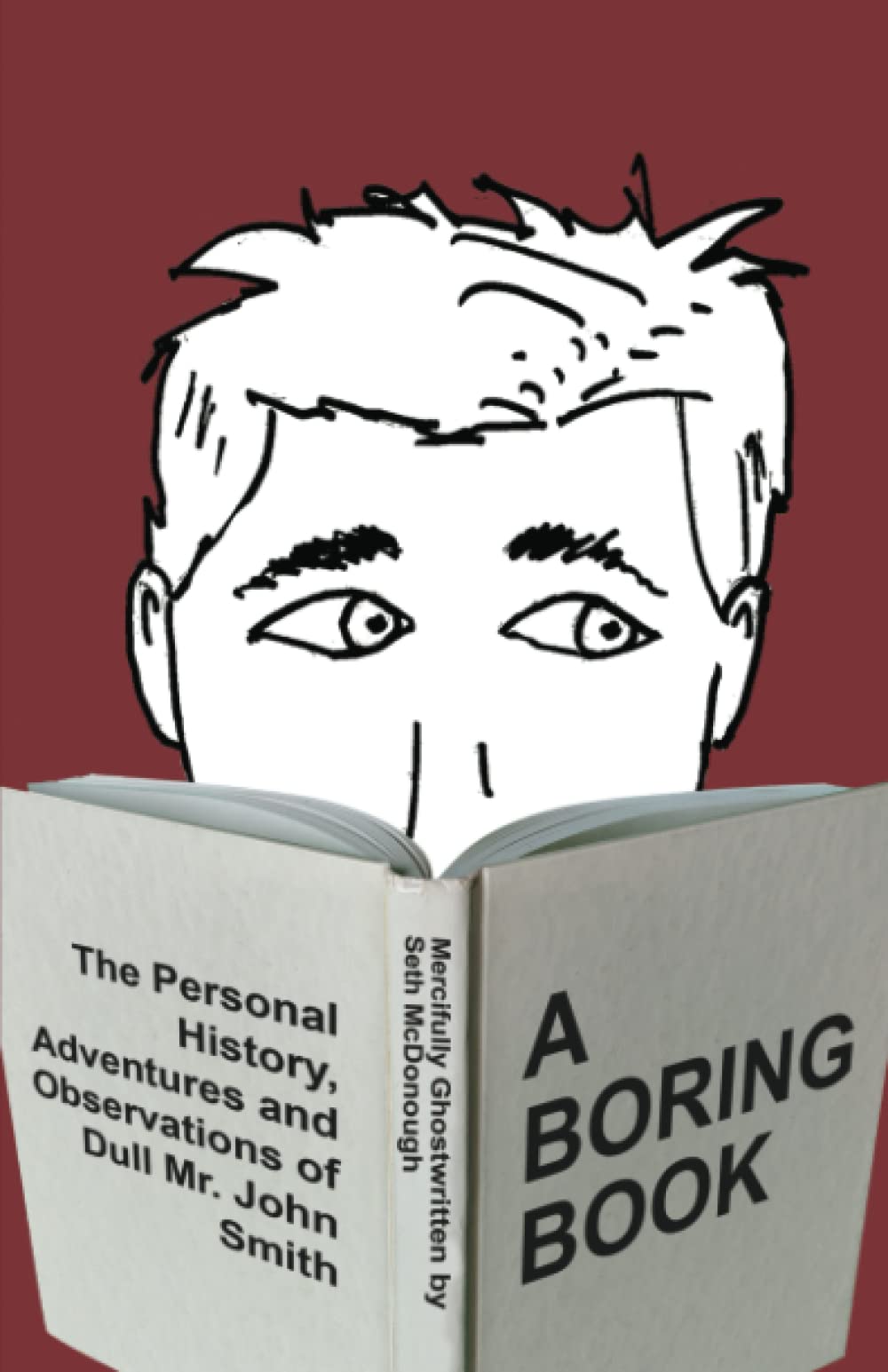 a-boring-book-the-personal-history-adventures-and-observations-of