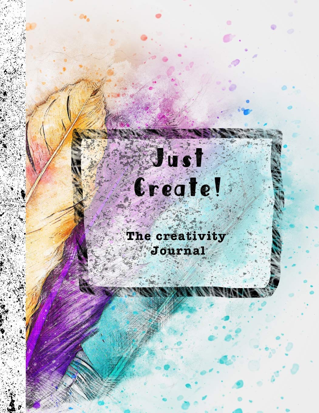 Just create the creativity journal Dot Journal Journalling and