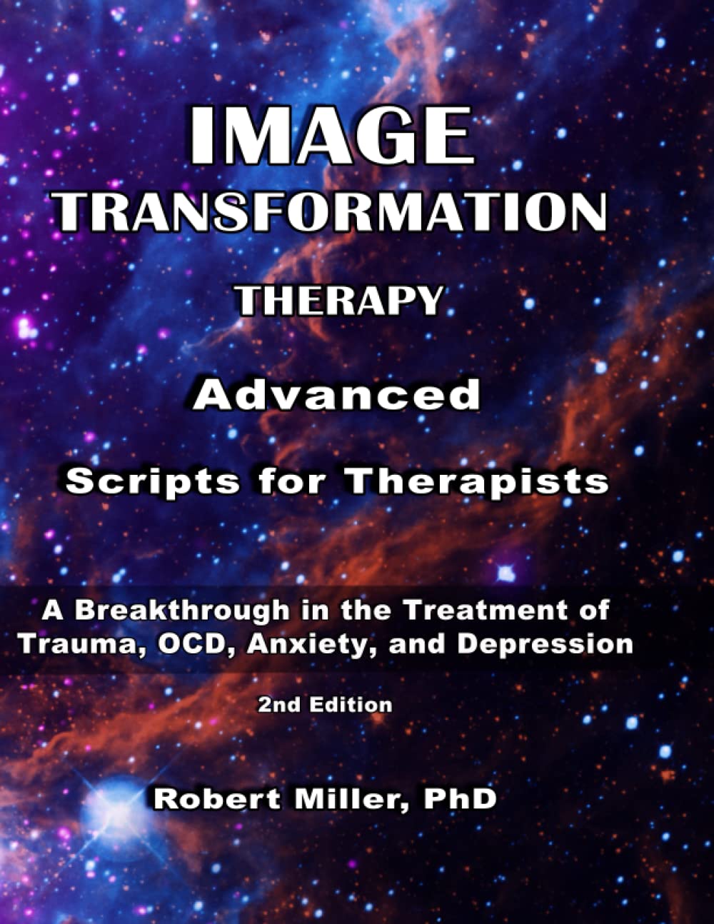Image Transformation Therapy Advanced Scripts for Therapists A