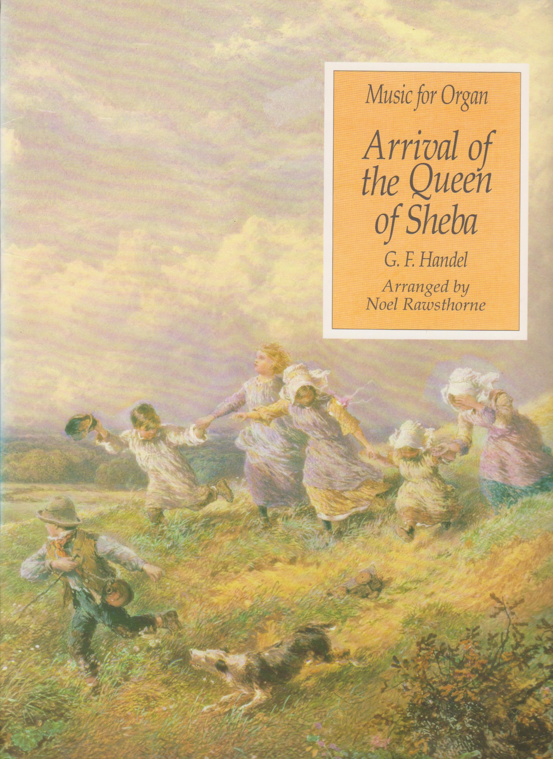 Music for Organ Arrival of the Queen of Sheba, G.F. Handel by