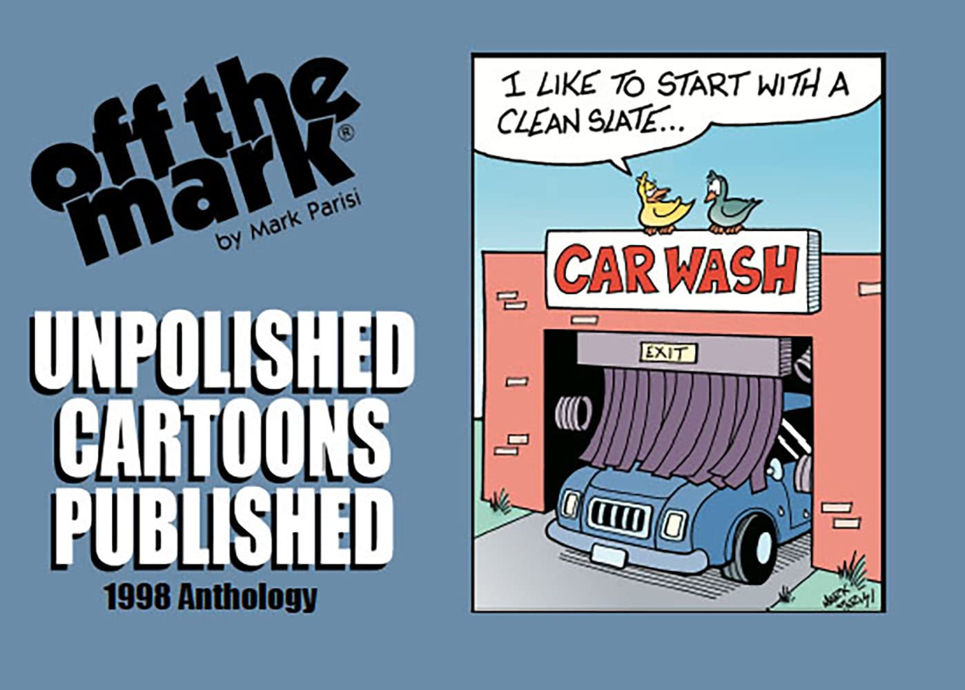 Unpolished Cartoons Published: 1998 Anthology