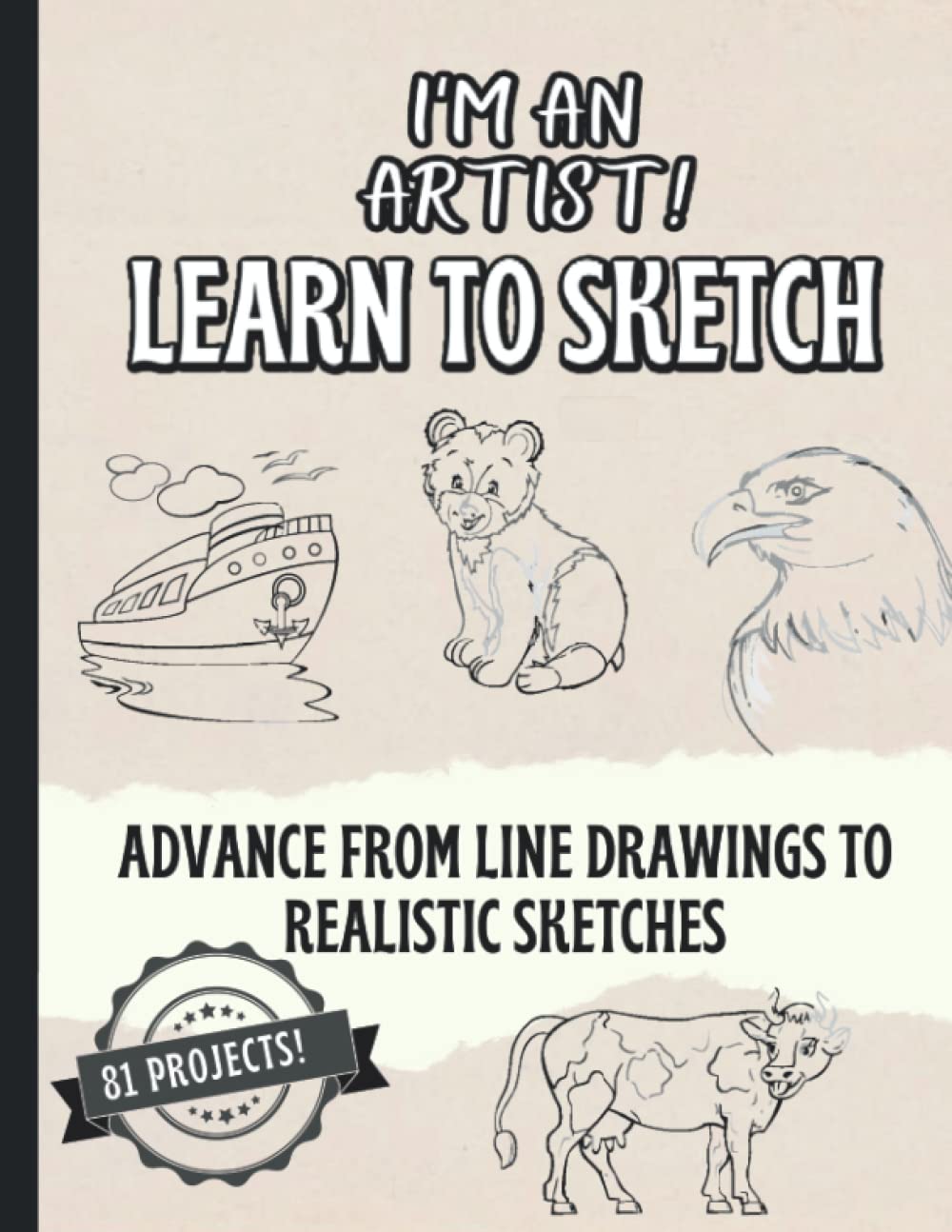 Learning How to Draw Sketch Book A How To Draw Art Book for Beginners