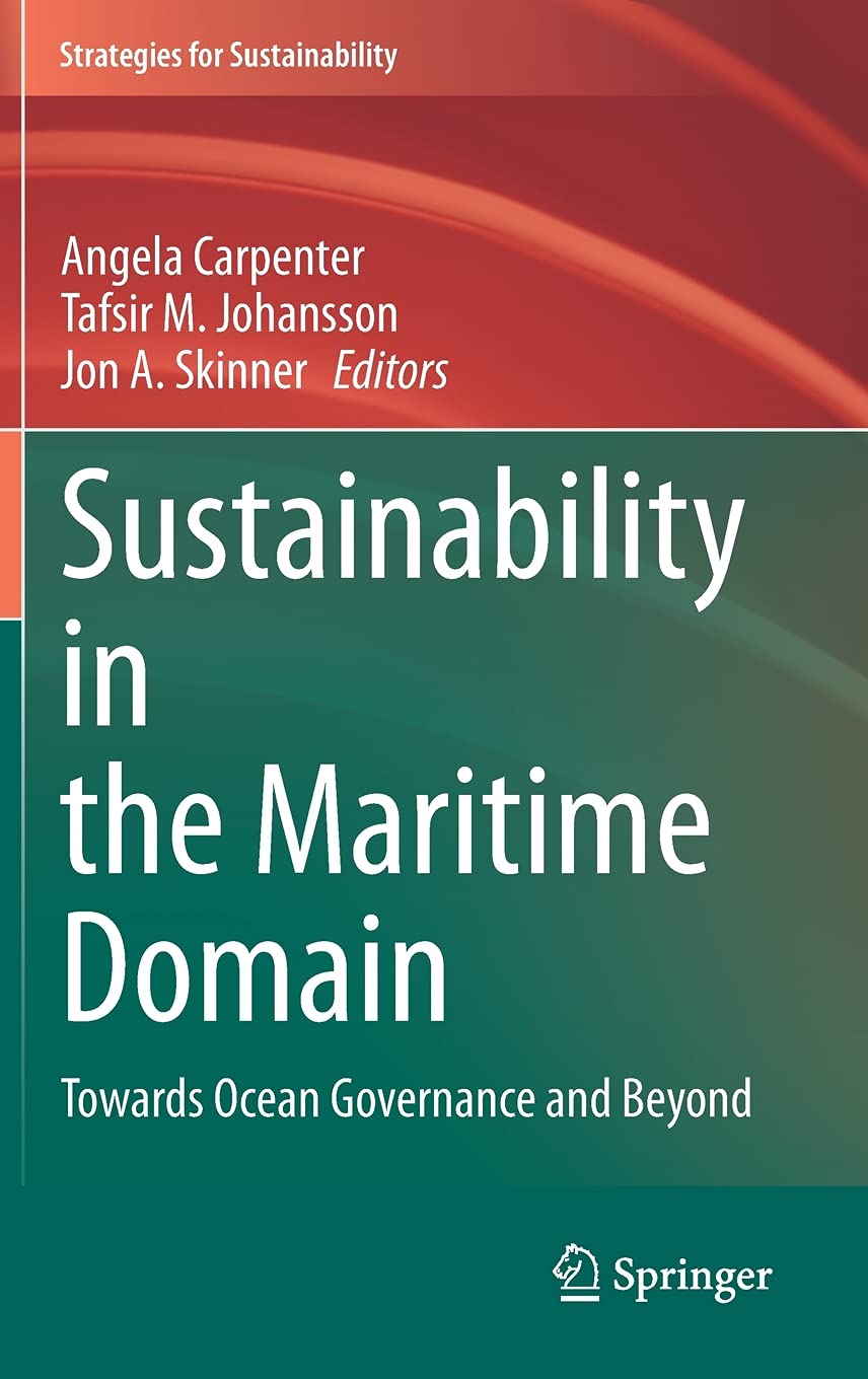 Sustainability in the Maritime Domain Towards Ocean Governance and