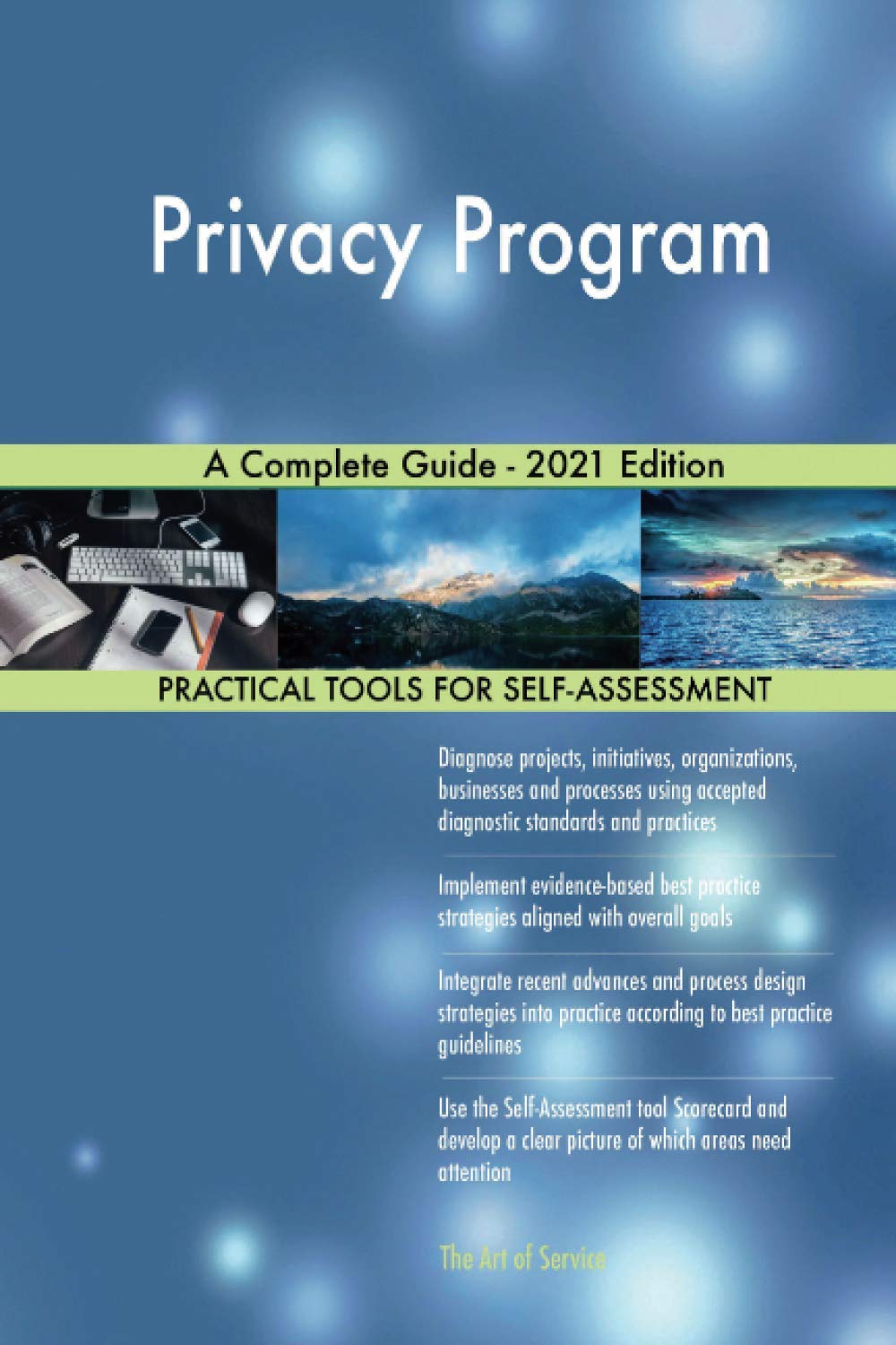 Privacy Program A Complete Guide 2021 Edition by The Art of Service
