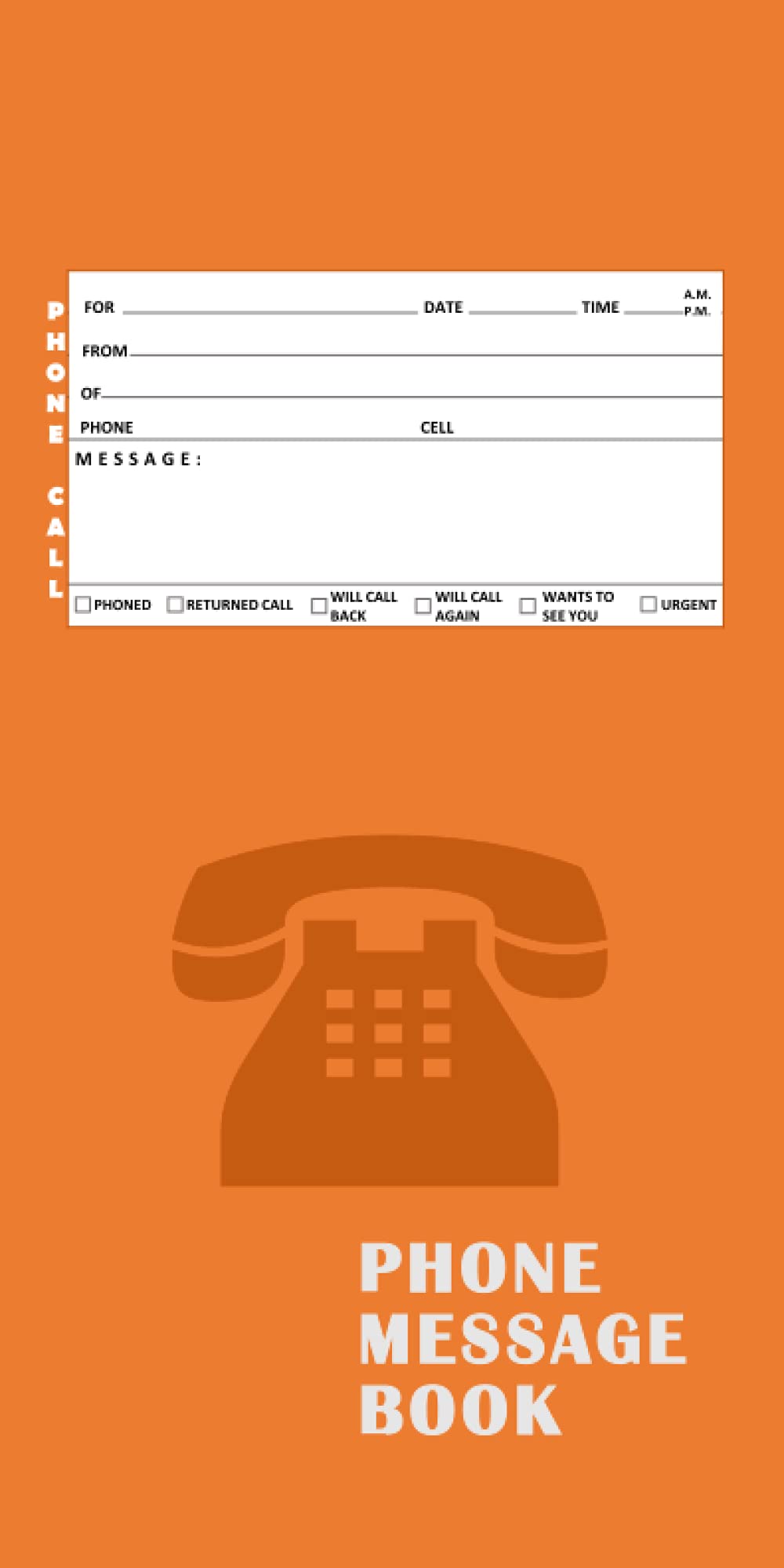 Phone Message Book 5.5 x 11 Inch 4 Messages Per Page, 55 Sheets