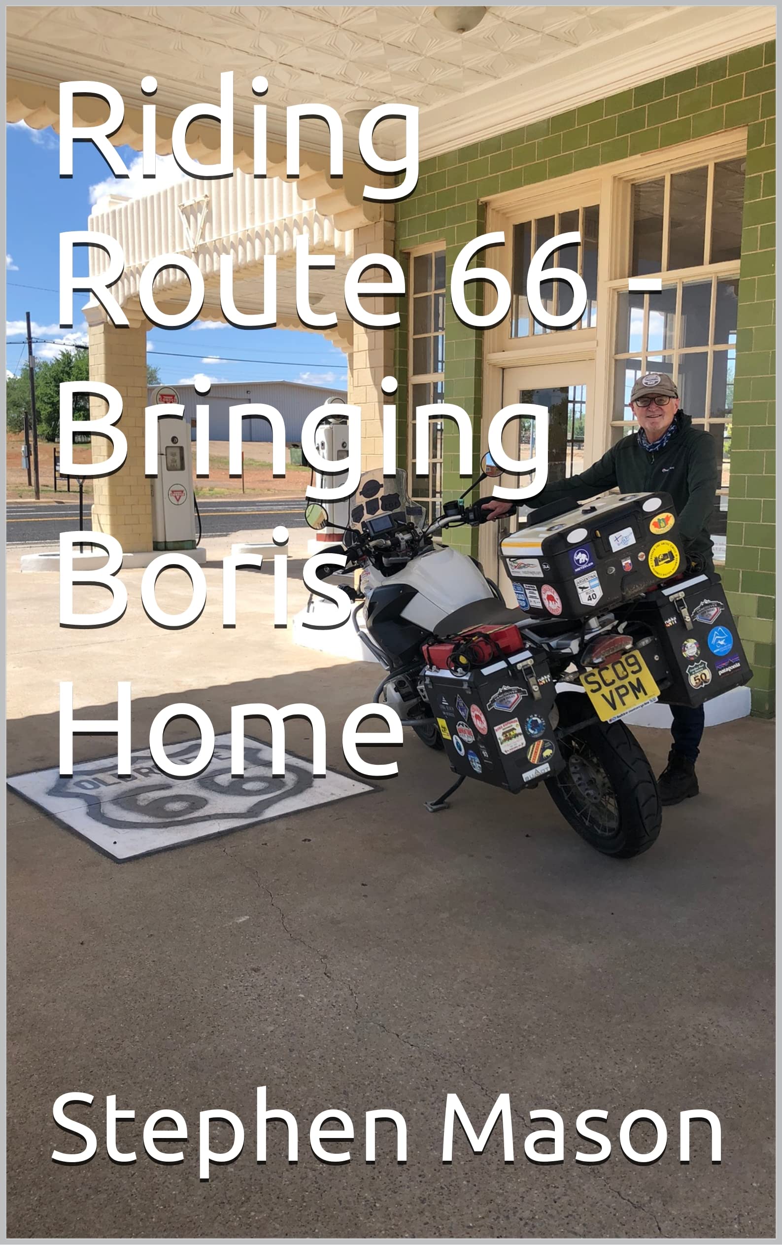 Riding Route 66 - Bringing Boris Home