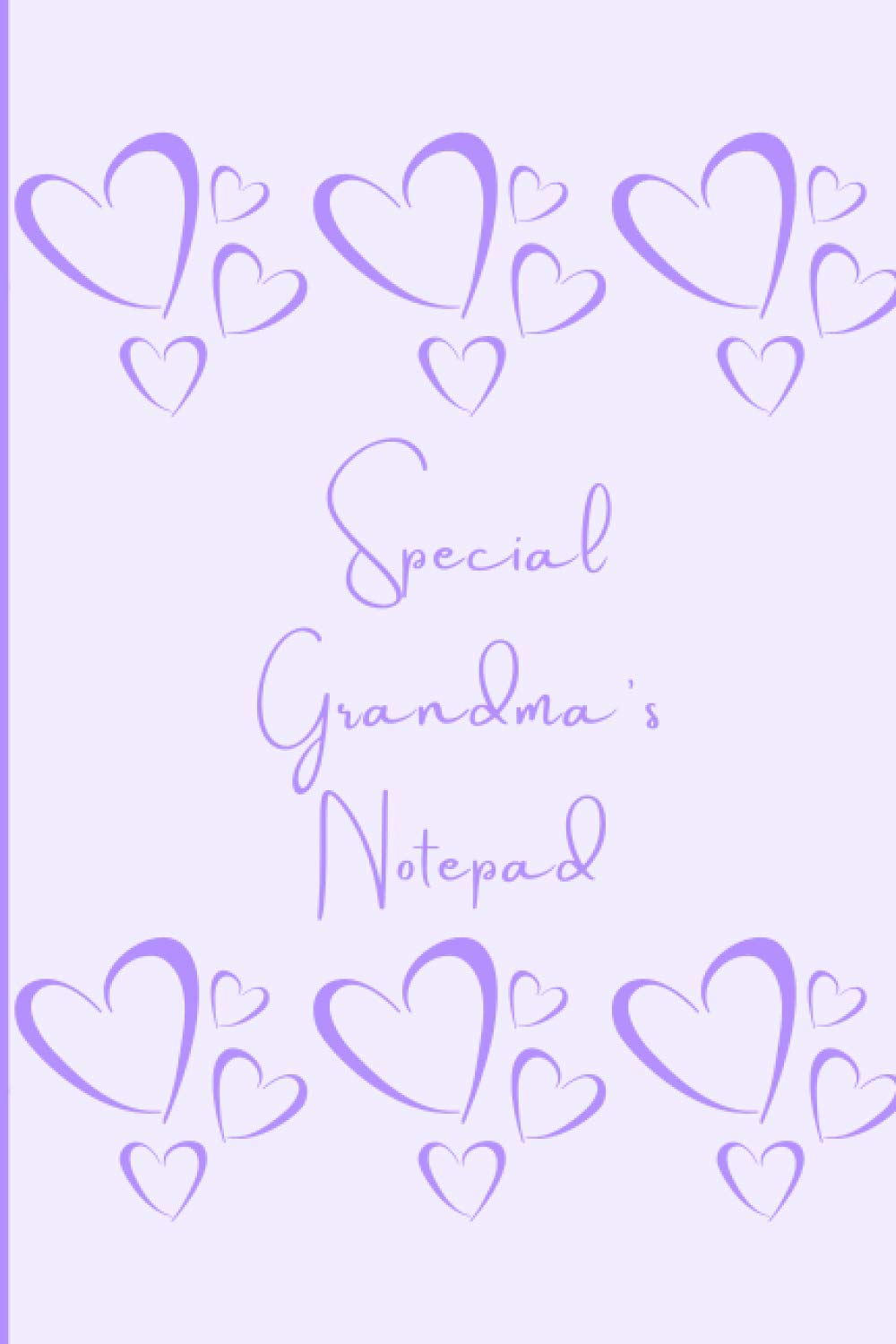 Special Grandma’s Notepad 100 Page Lined Notepad / Notebook by Laura R