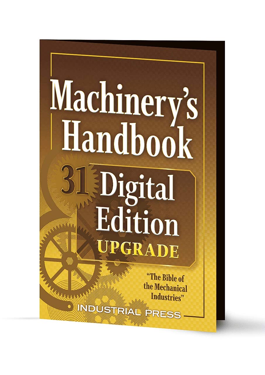 Machinery's Handbook 31 Digital Edition Upgrade An EasyAccess Value