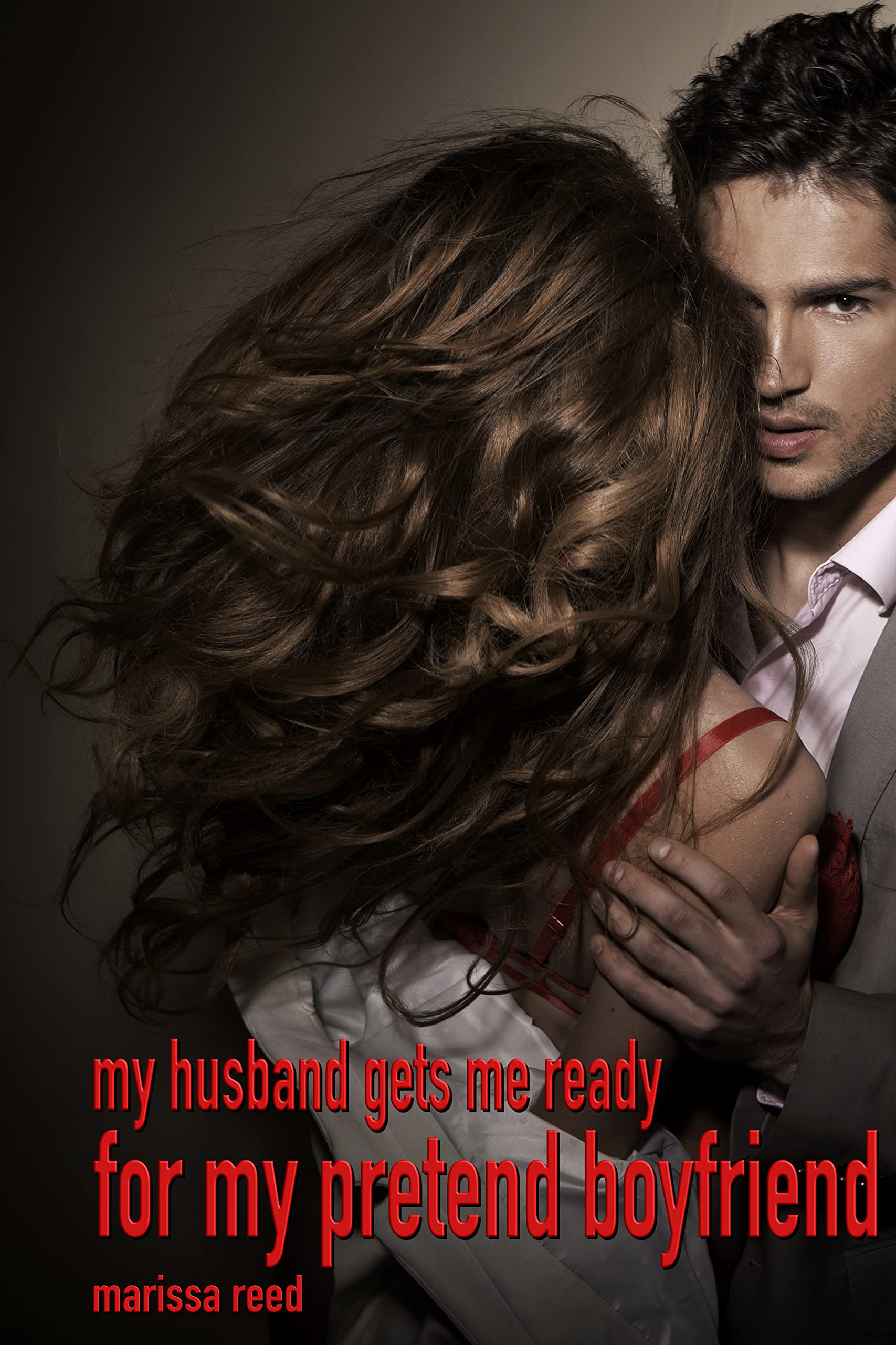My husband gets me ready for my pretend boyfriend: A first time cuckold and hotwife adventure story