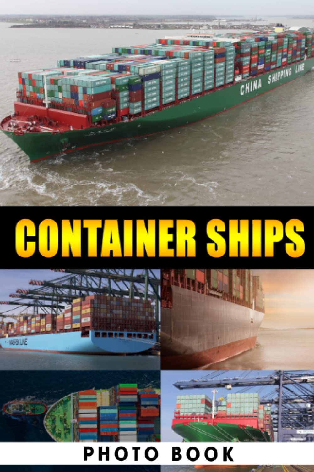 Container Ships Photo Book: Superb Images Of Boxship For Relaxation And ...
