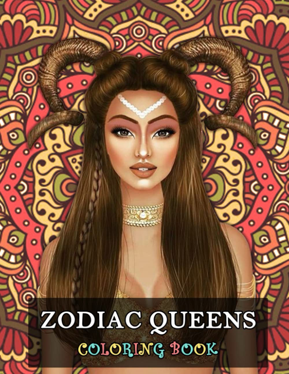 Zodiac Queens Coloring Book An astrology themed coloring book for