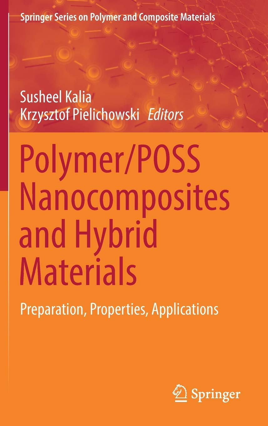 Polymer/POSS and Hybrid Materials Preparation