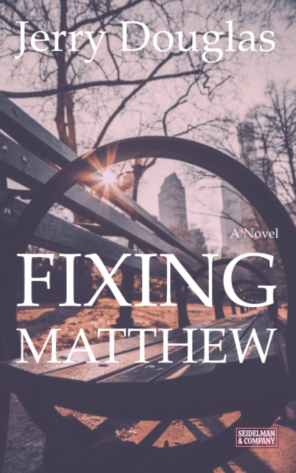 Fixing Matthew by Jerry Douglas | Goodreads