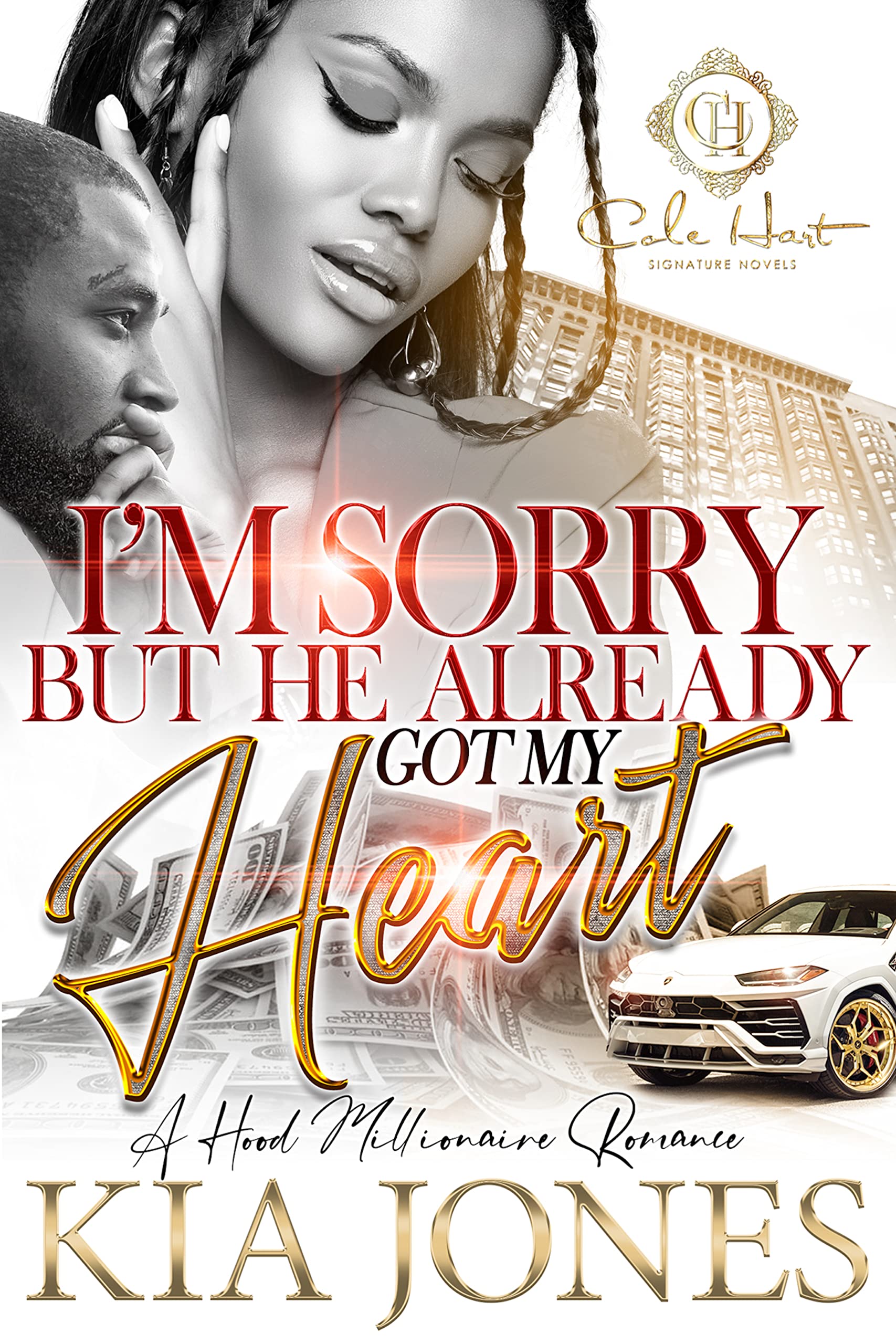 I'm Sorry But He Already Got My Heart book cover