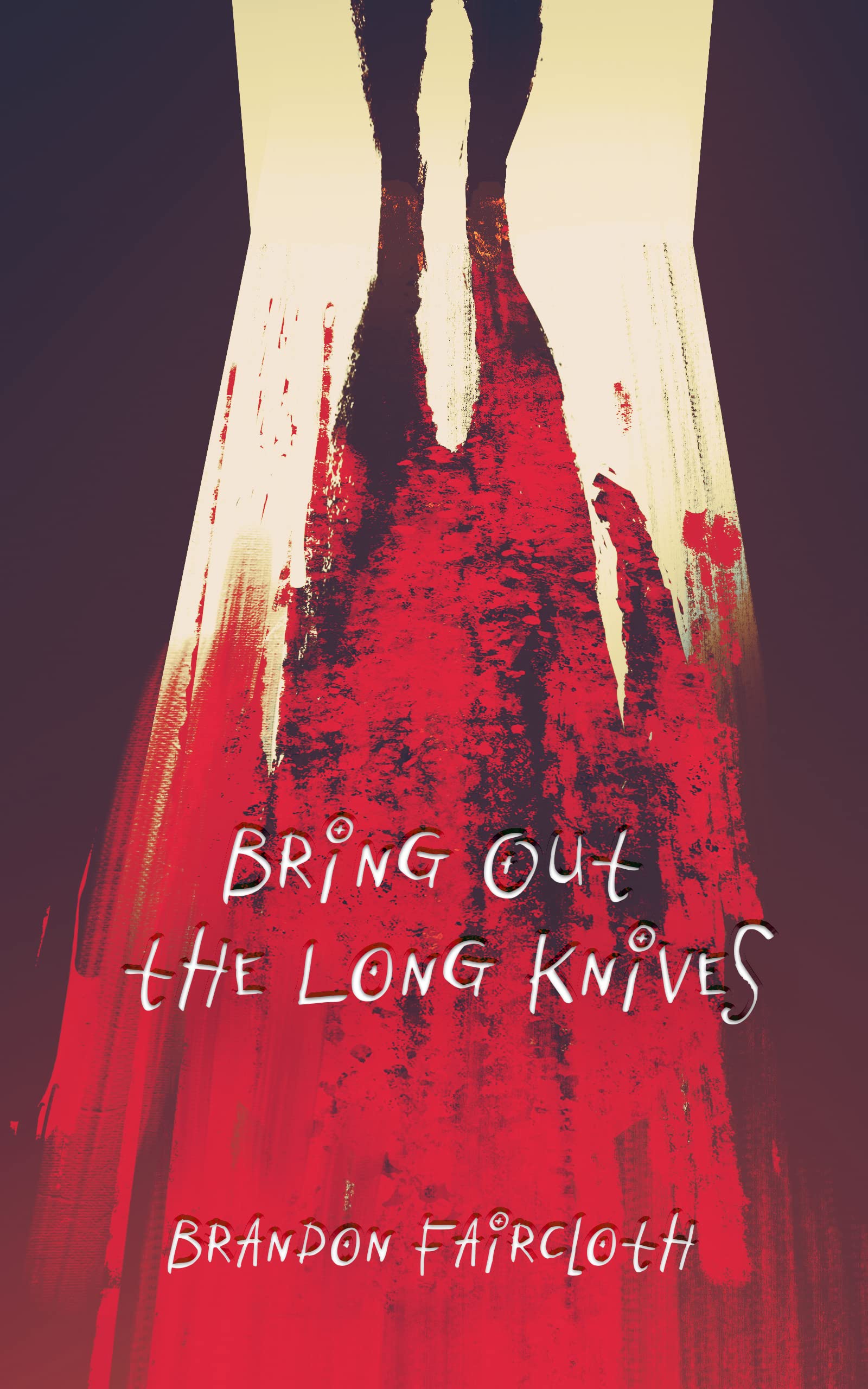 Bring Out the Long Knives