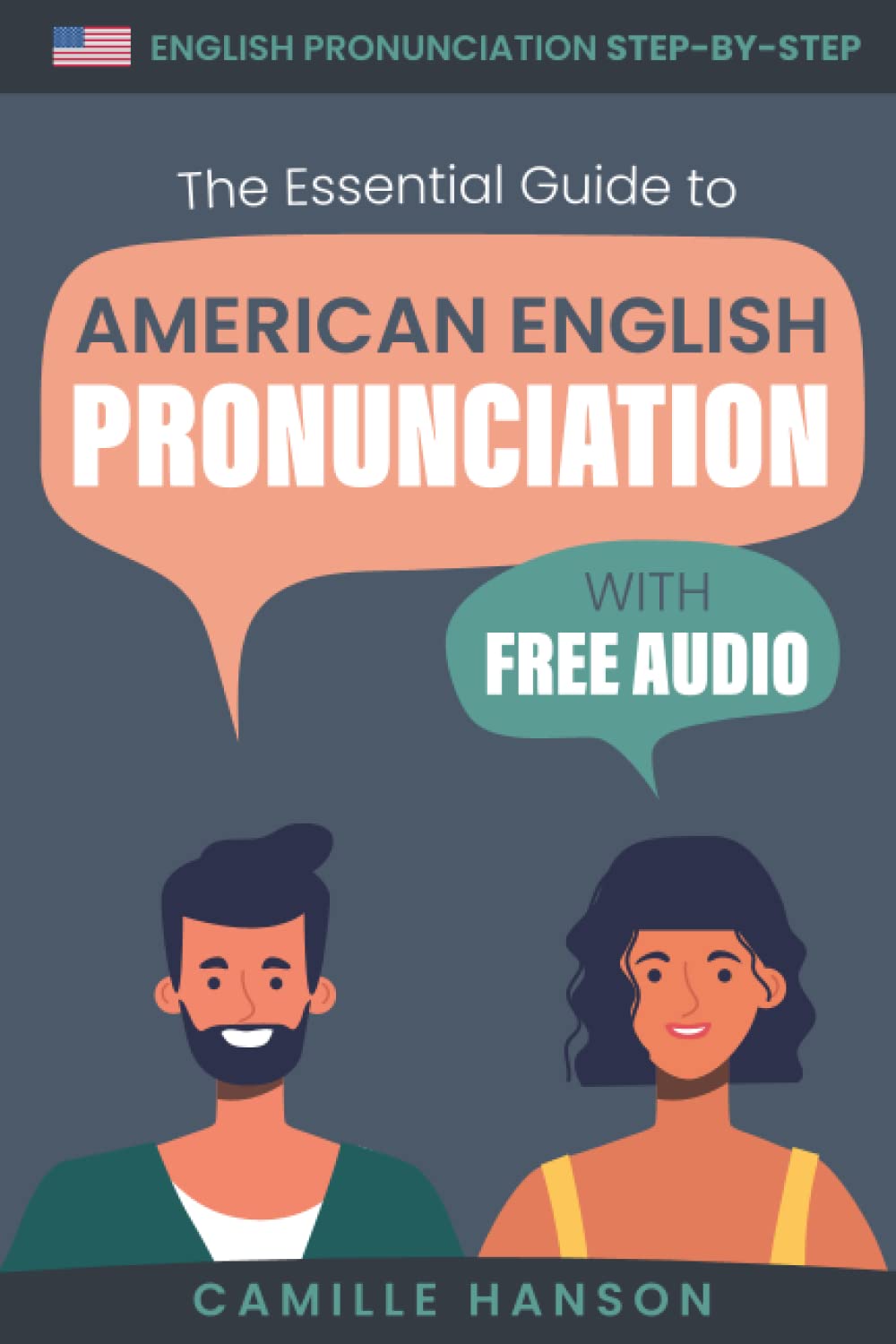 The Essential Guide to American English Pronunciation Stepbystep
