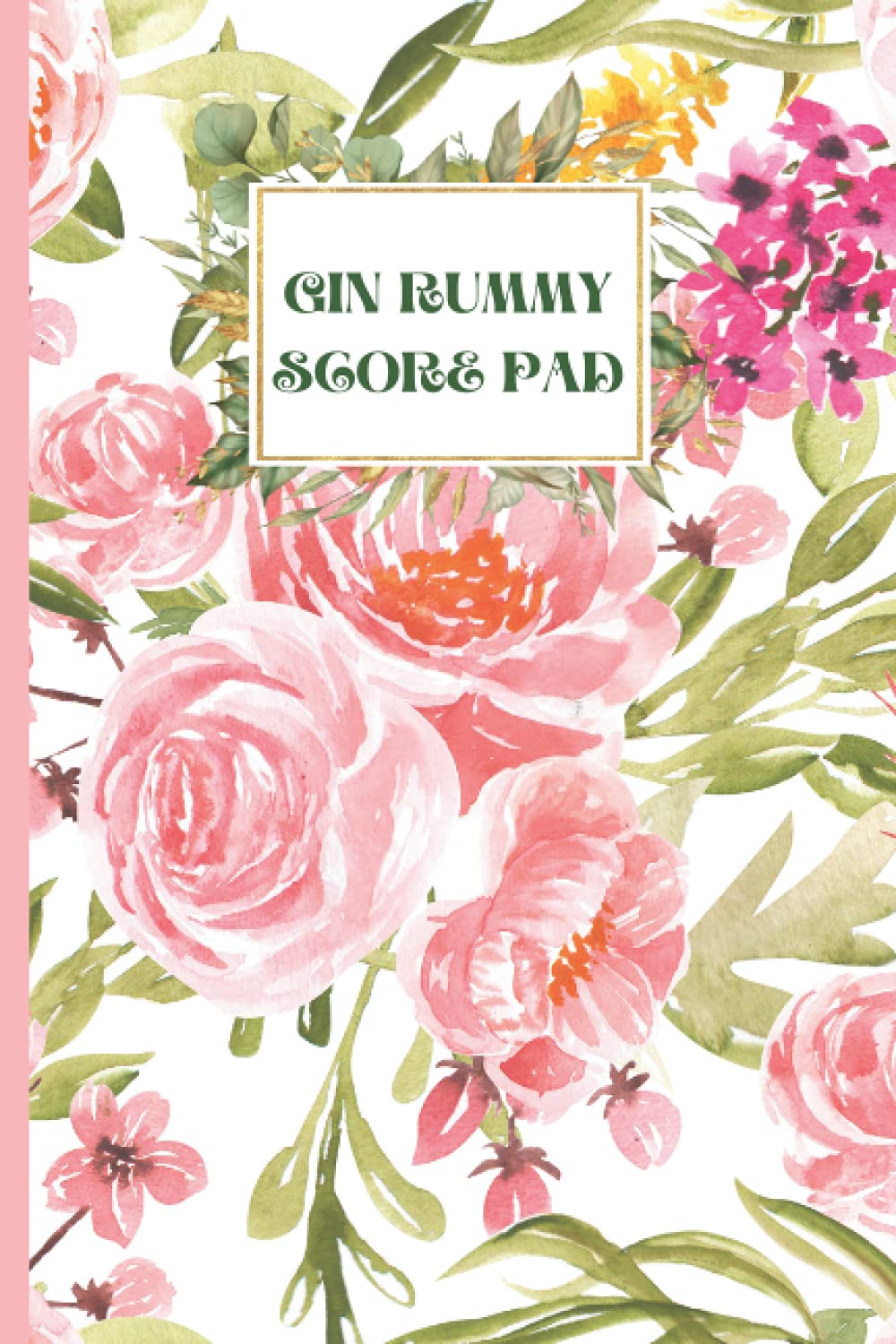 Gin Rummy Score Pad 6x9 inch, 120 pages, Keep Track of Scoring Card