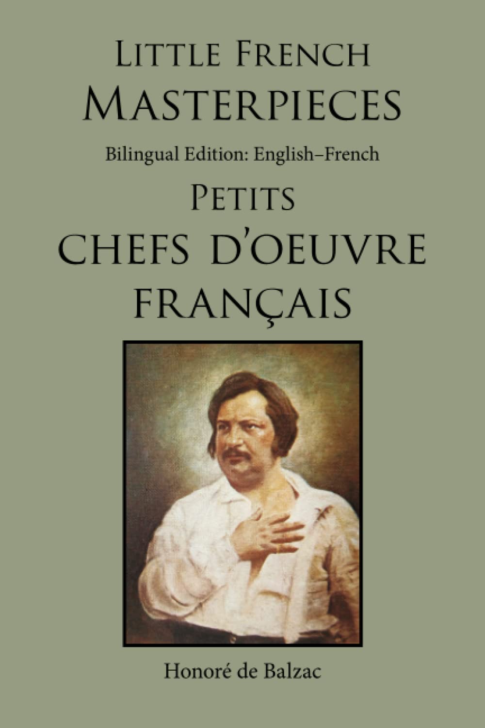 Little French Masterpieces Bilingual Edition EnglishFrench by Honoré