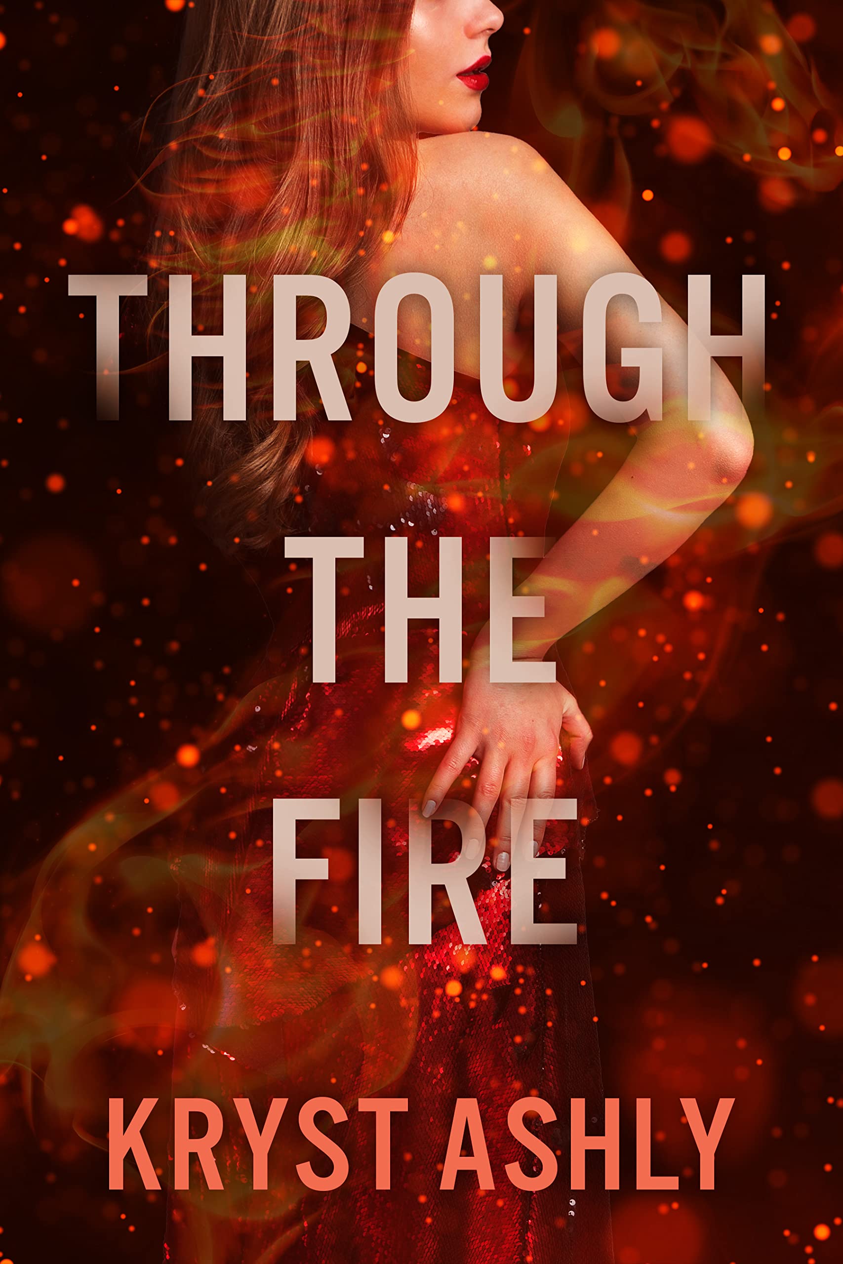 Through The Fire