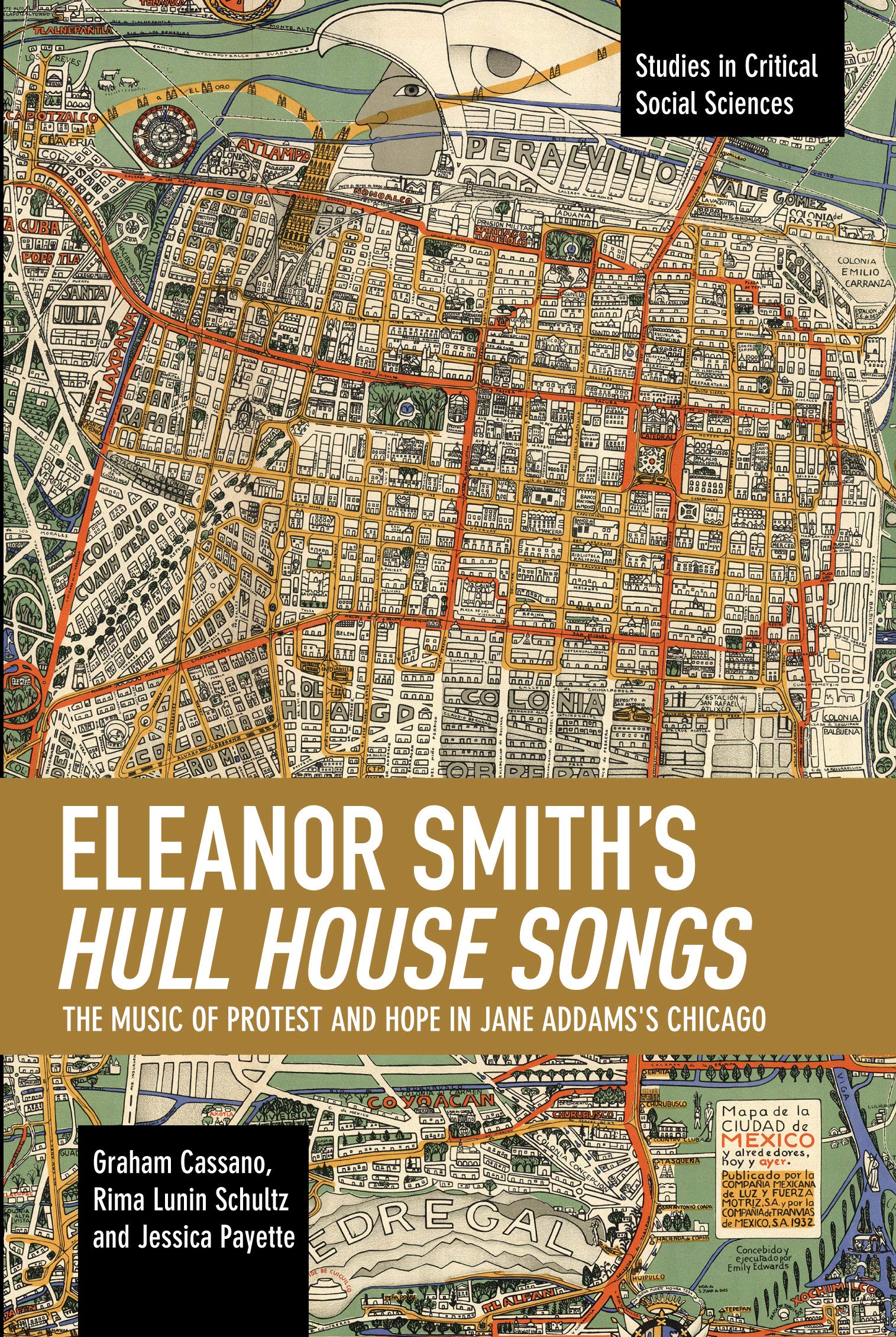Eleanor Smith's Hull House Songs The Music of Protest and Hope in Jane