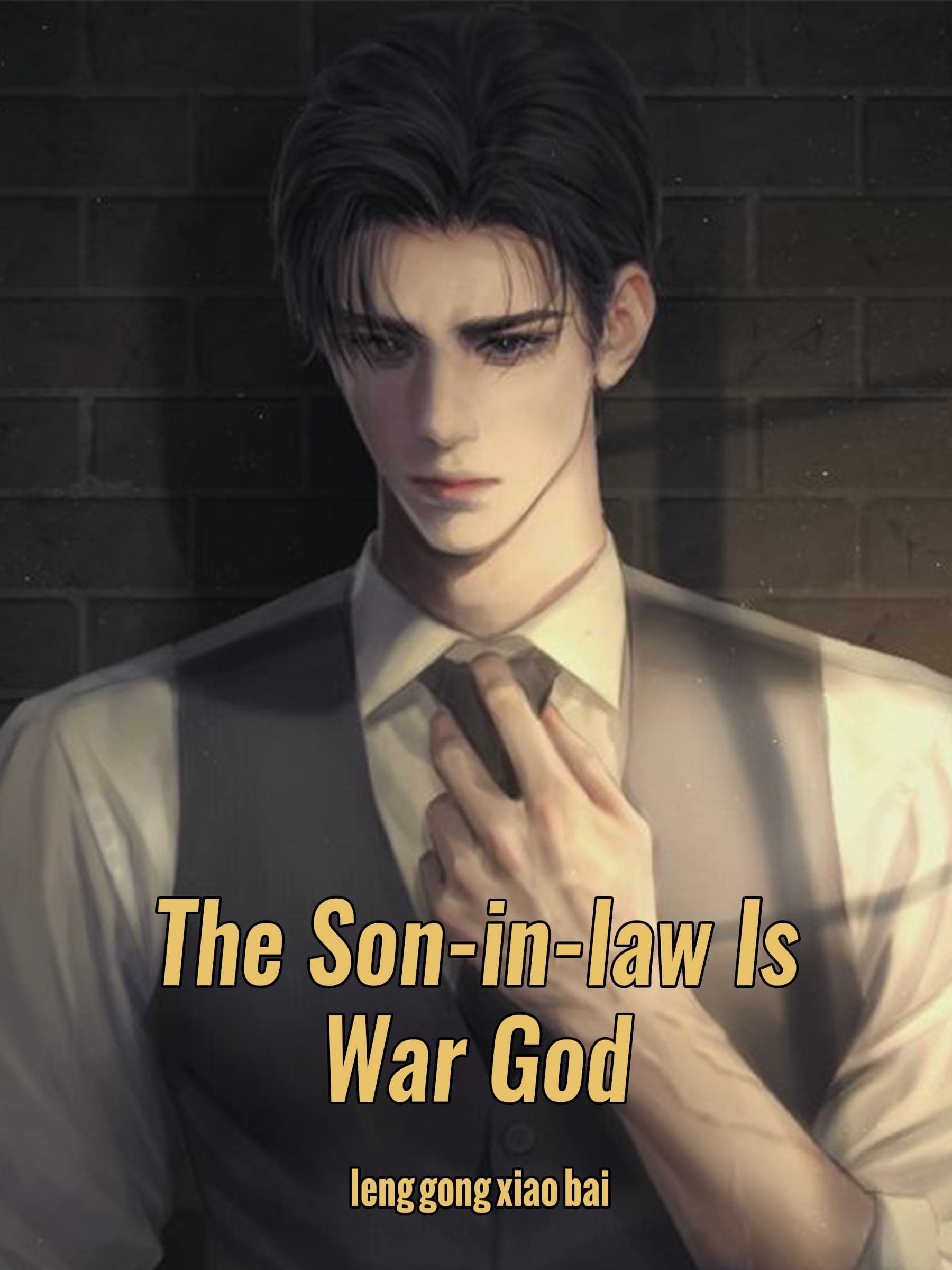 The Son-in-law Is War God: Urban Action Adventure Book 8