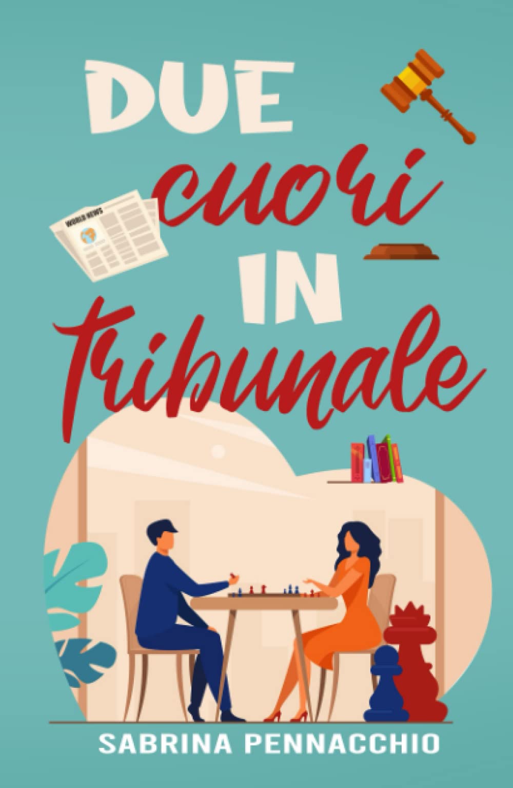 Due cuori in tribunale