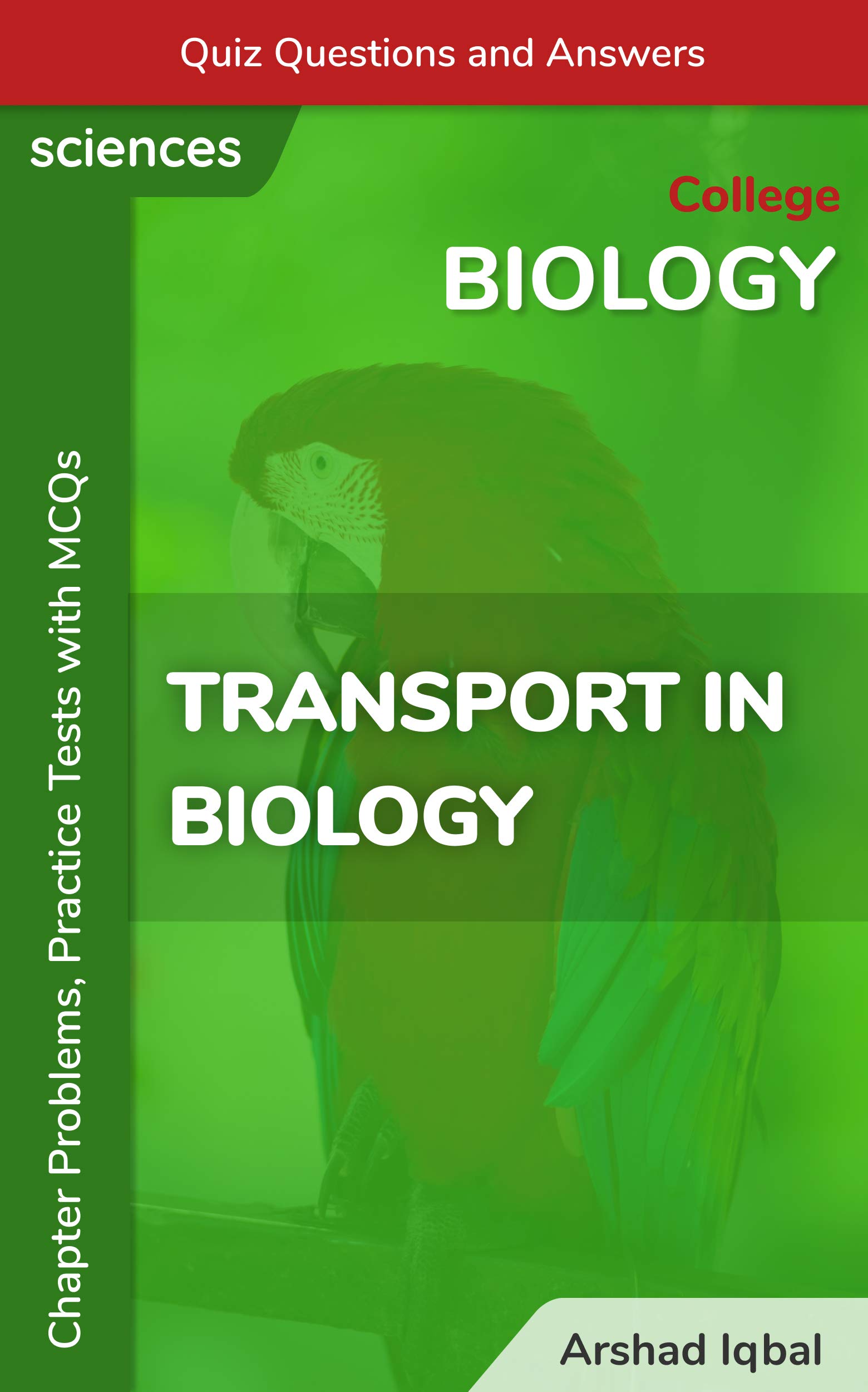 Transport in Biology Multiple Choice Questions and Answers (MCQs) Quiz