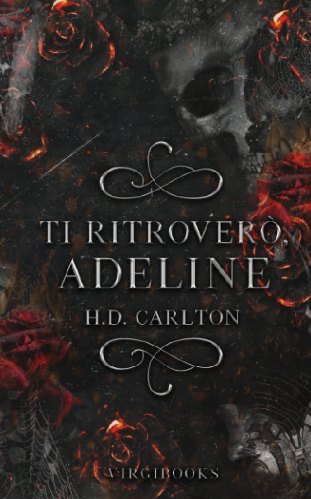 Ti ritrover ò, Adeline (Il gatto e il topo #2)