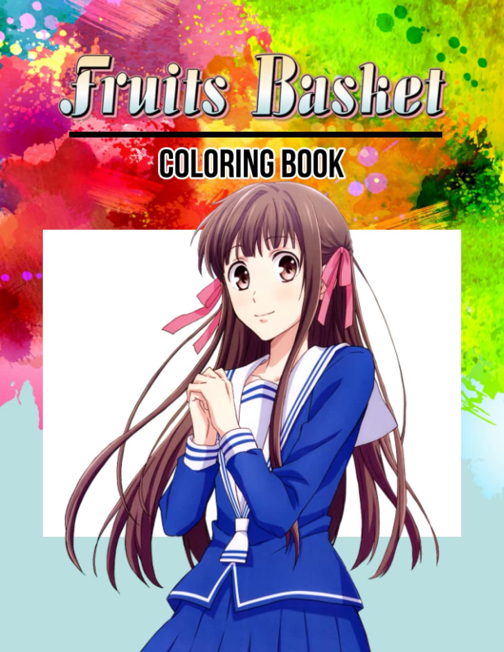 Fruits Basket Coloring Book: Amazing gift for All Ages and Fans with ...