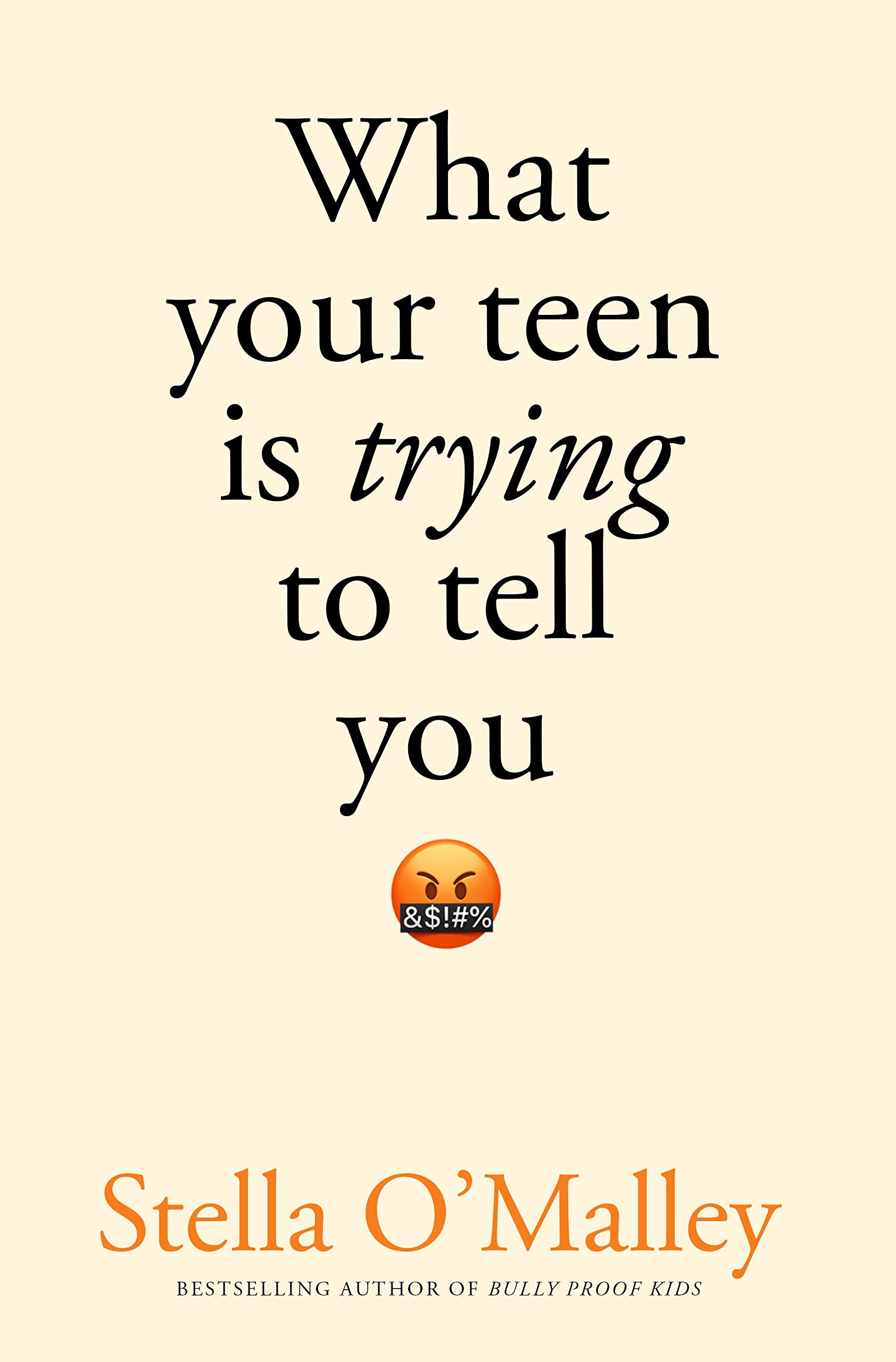 What Your Teen is Trying to Tell You: Surviving, thriving and re-connecting through the teenage years