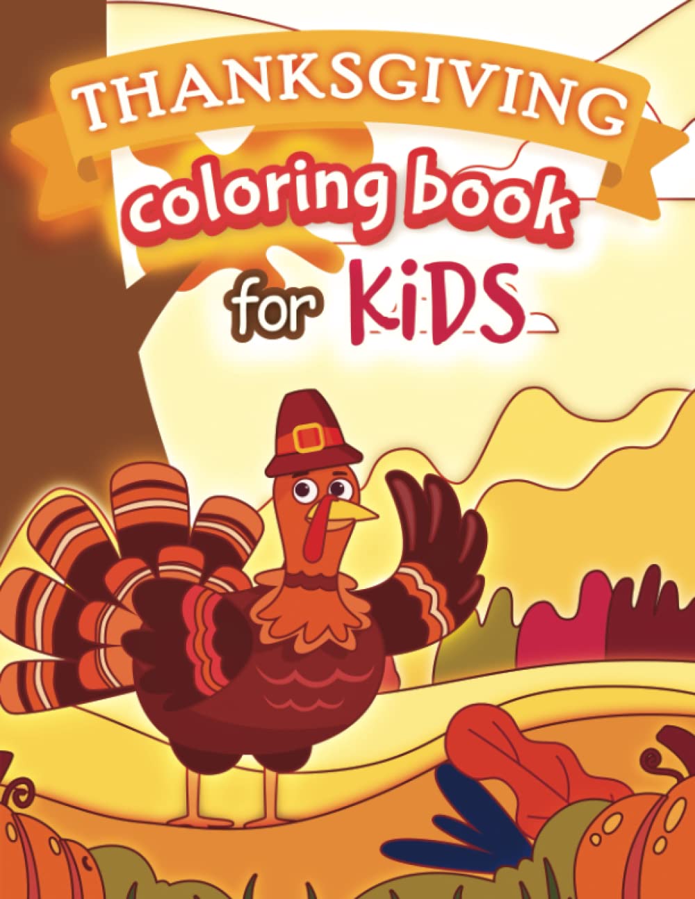 Thankgiving Coloring Book for Kids My First Thanksgiving Coloring Book