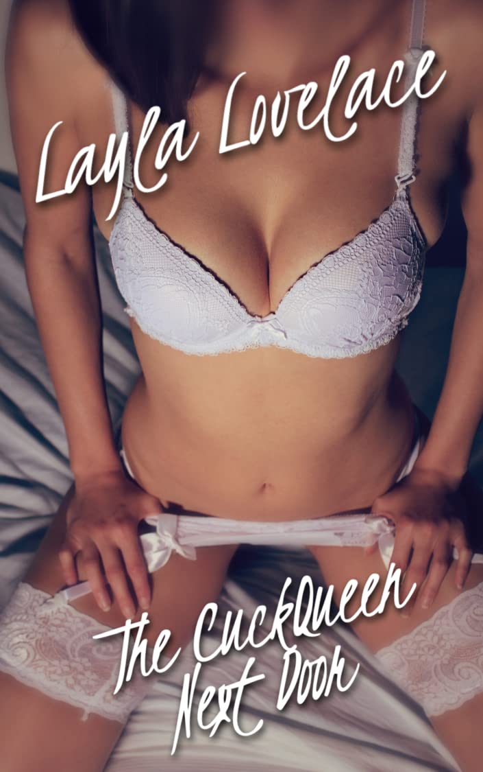 The CuckQueen Next Door