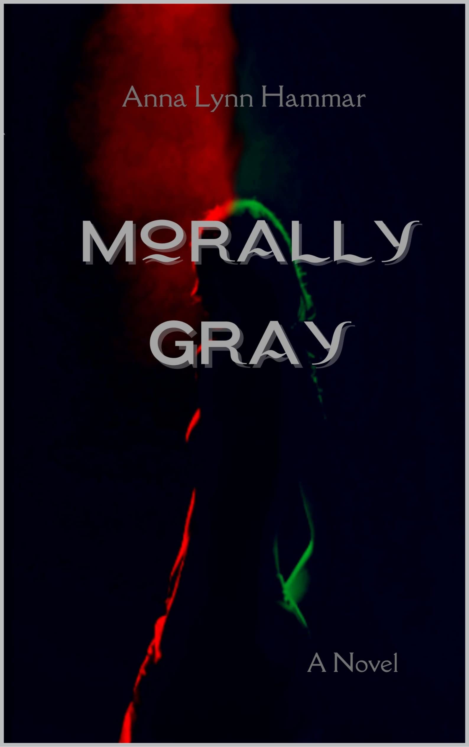 Morally Gray