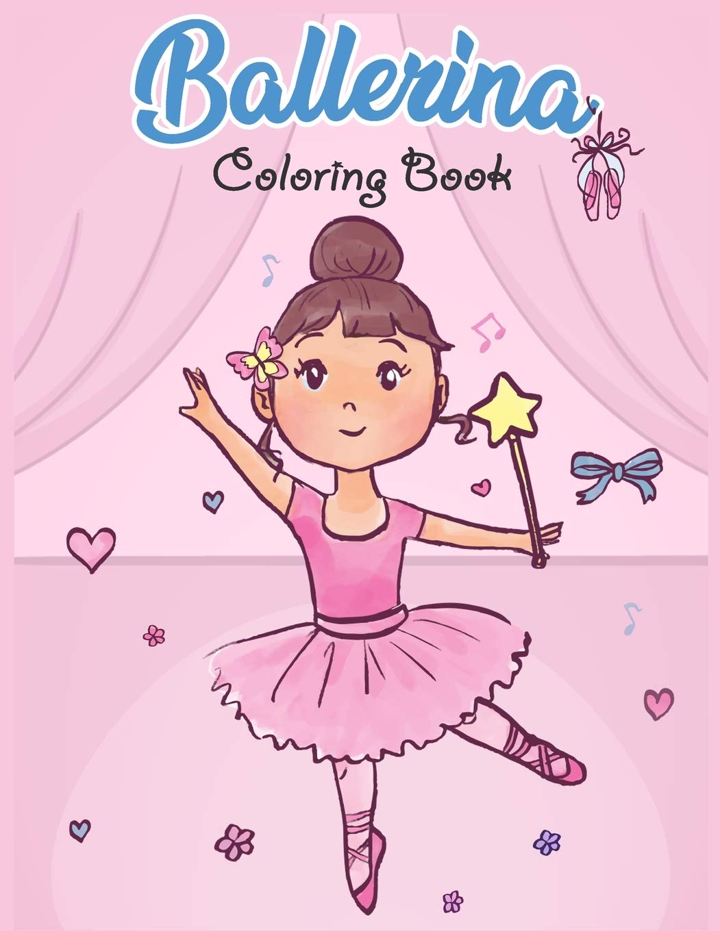 Ballerina Coloring Book: Ballet Coloring Pages For Girls With Cute And ...