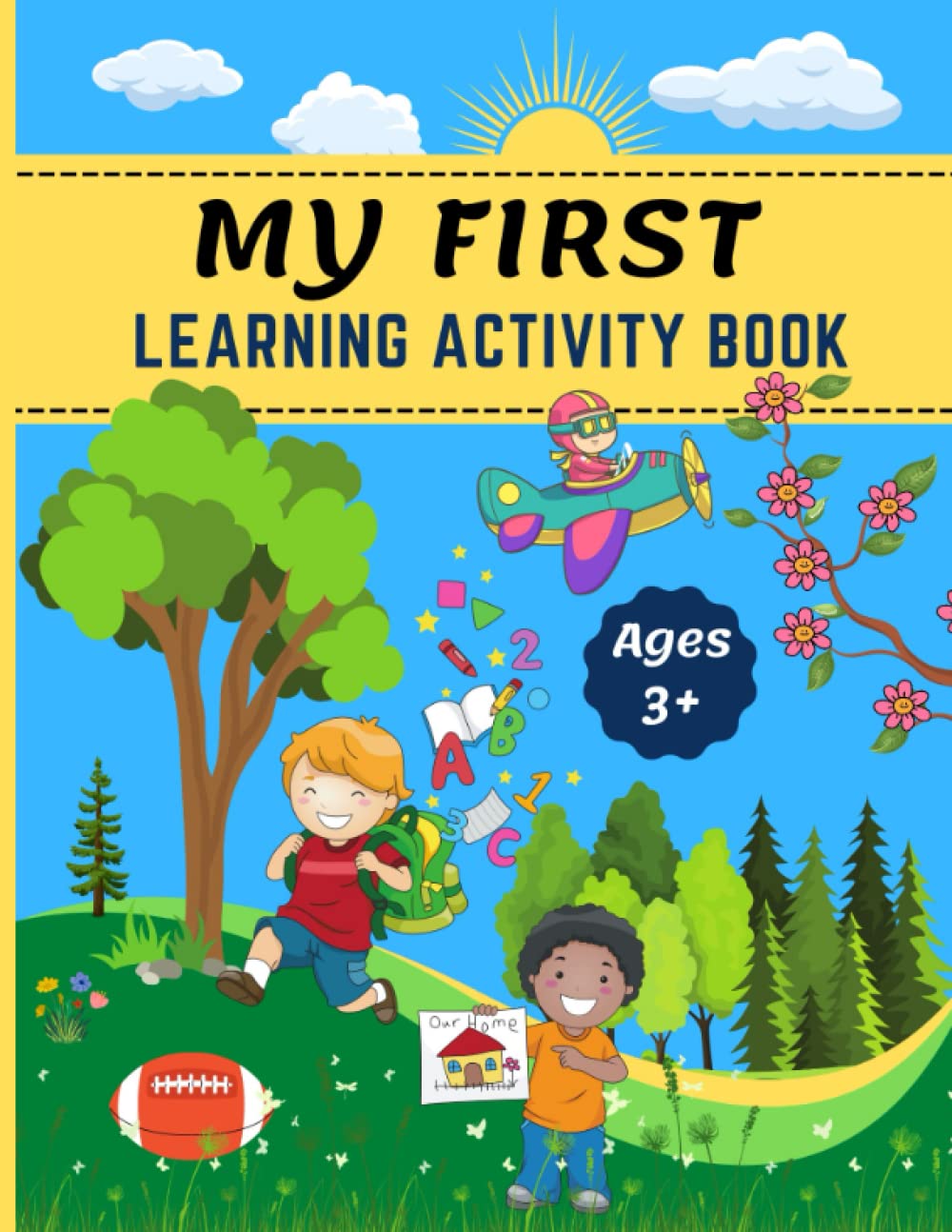 My First Learning Activity Book For Kids Ages 3+ A fun Activity Book