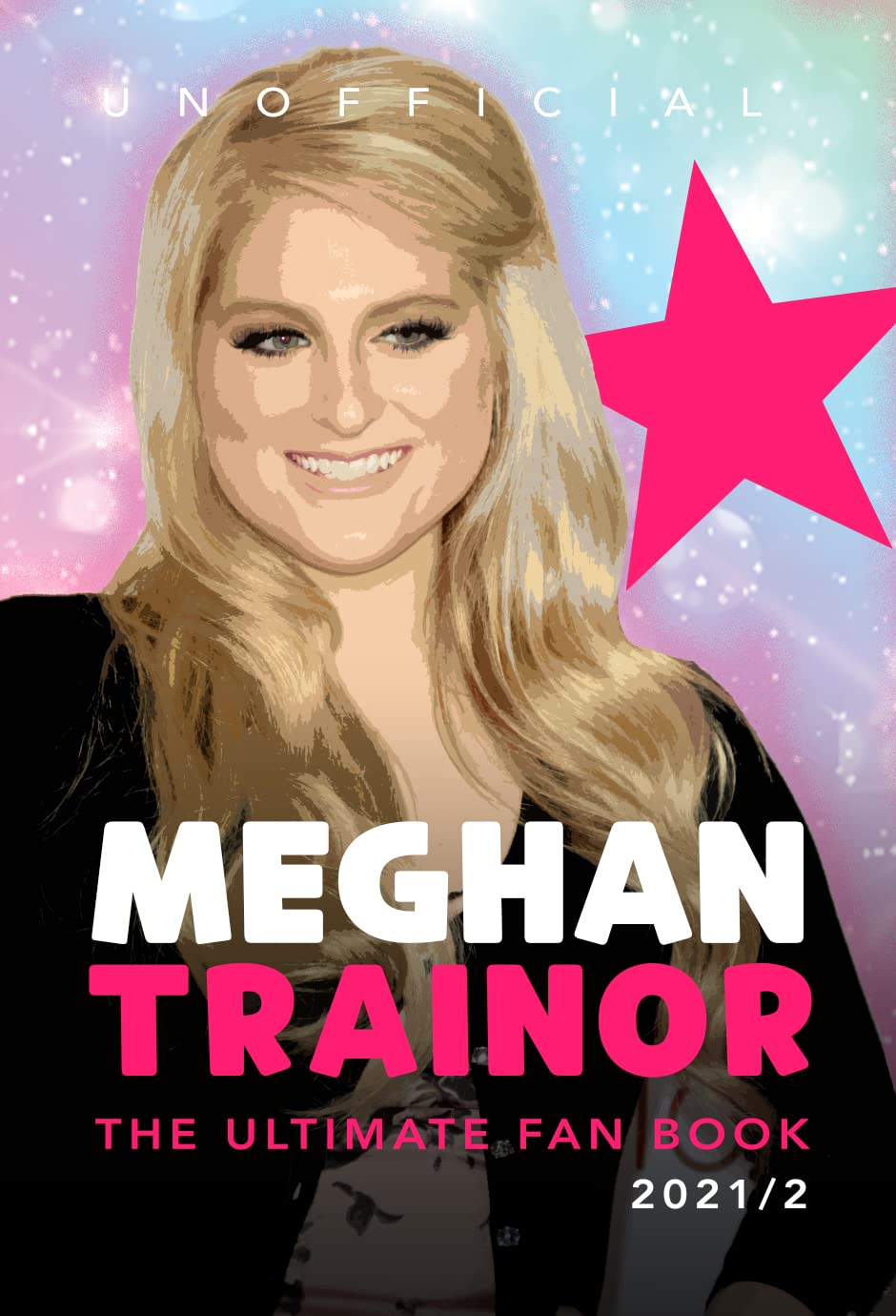 Meghan Trainor The Ultimate Fan Book 100+ Meghan Trainor Facts