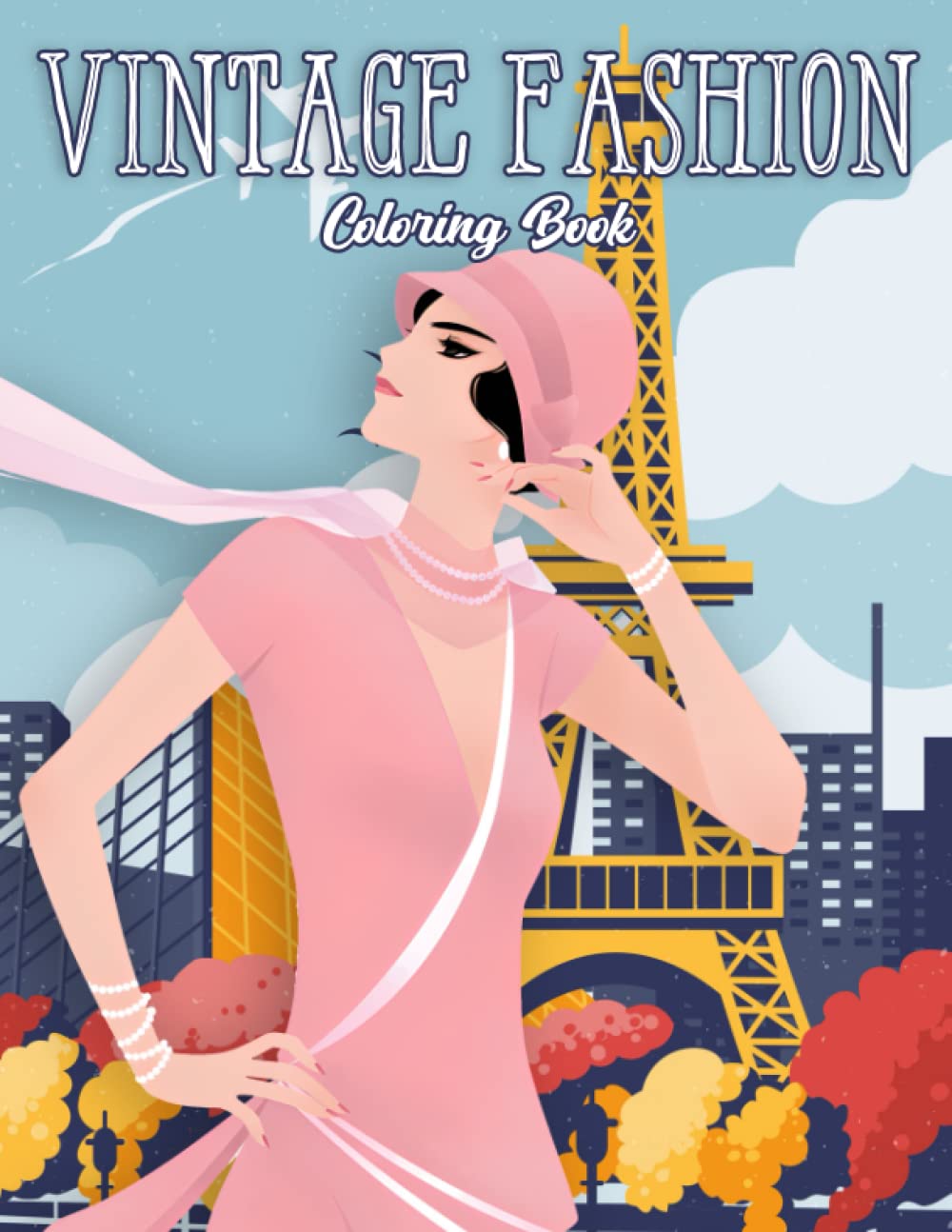 Vintage Fashion Coloring Book: An Adult Coloring Book With Vintage ...